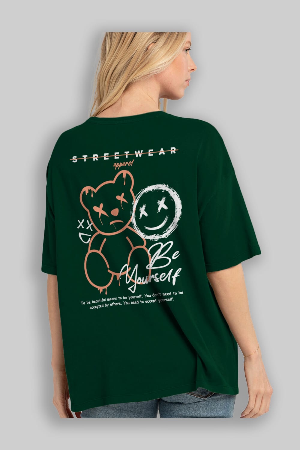 Be Yourself Bear Arka Baskılı Oversize t-shirt Erkek Kadın Unisex