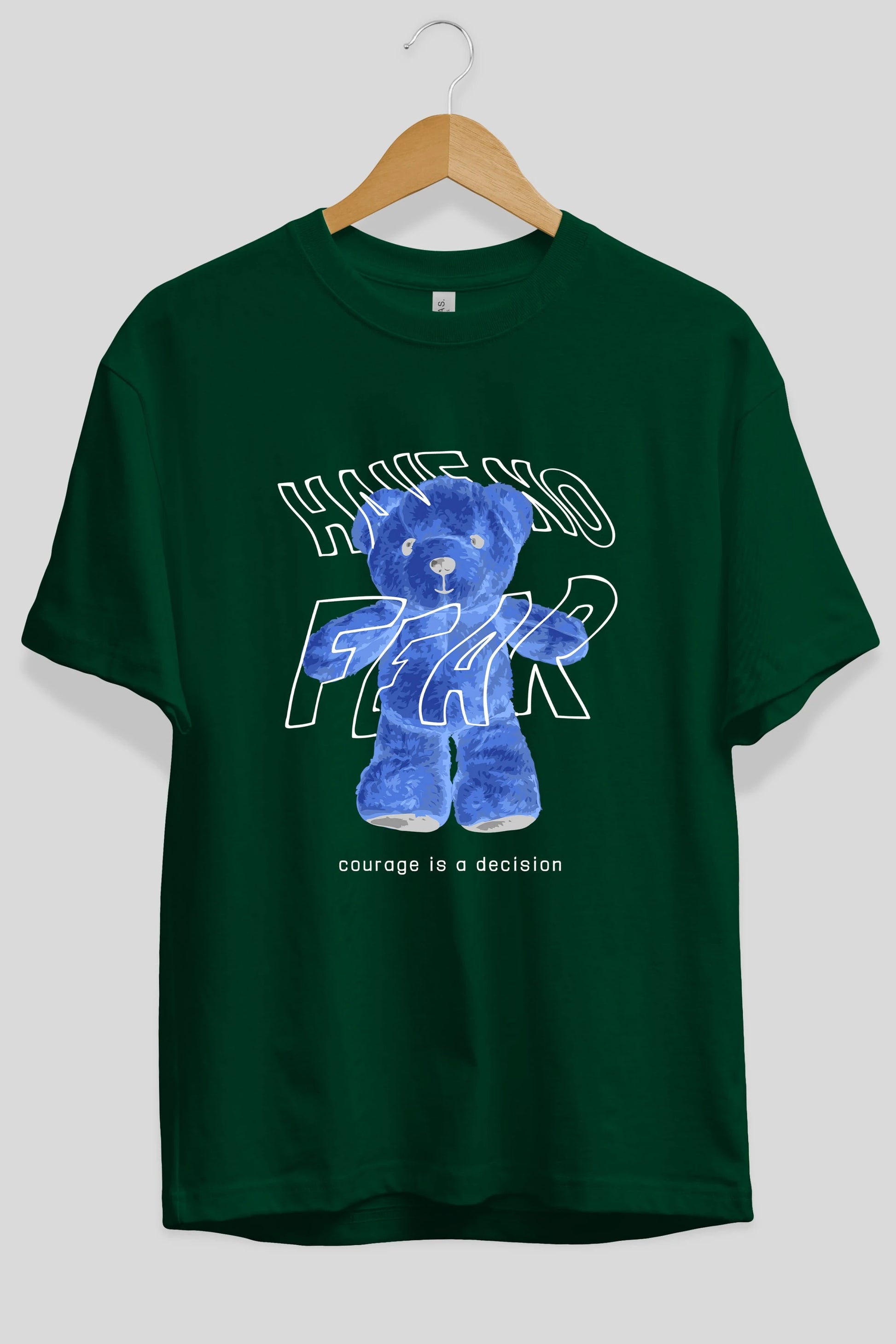 Have no Fear Bear Ön Baskılı Oversize t-shirt Erkek Kadın Unisex