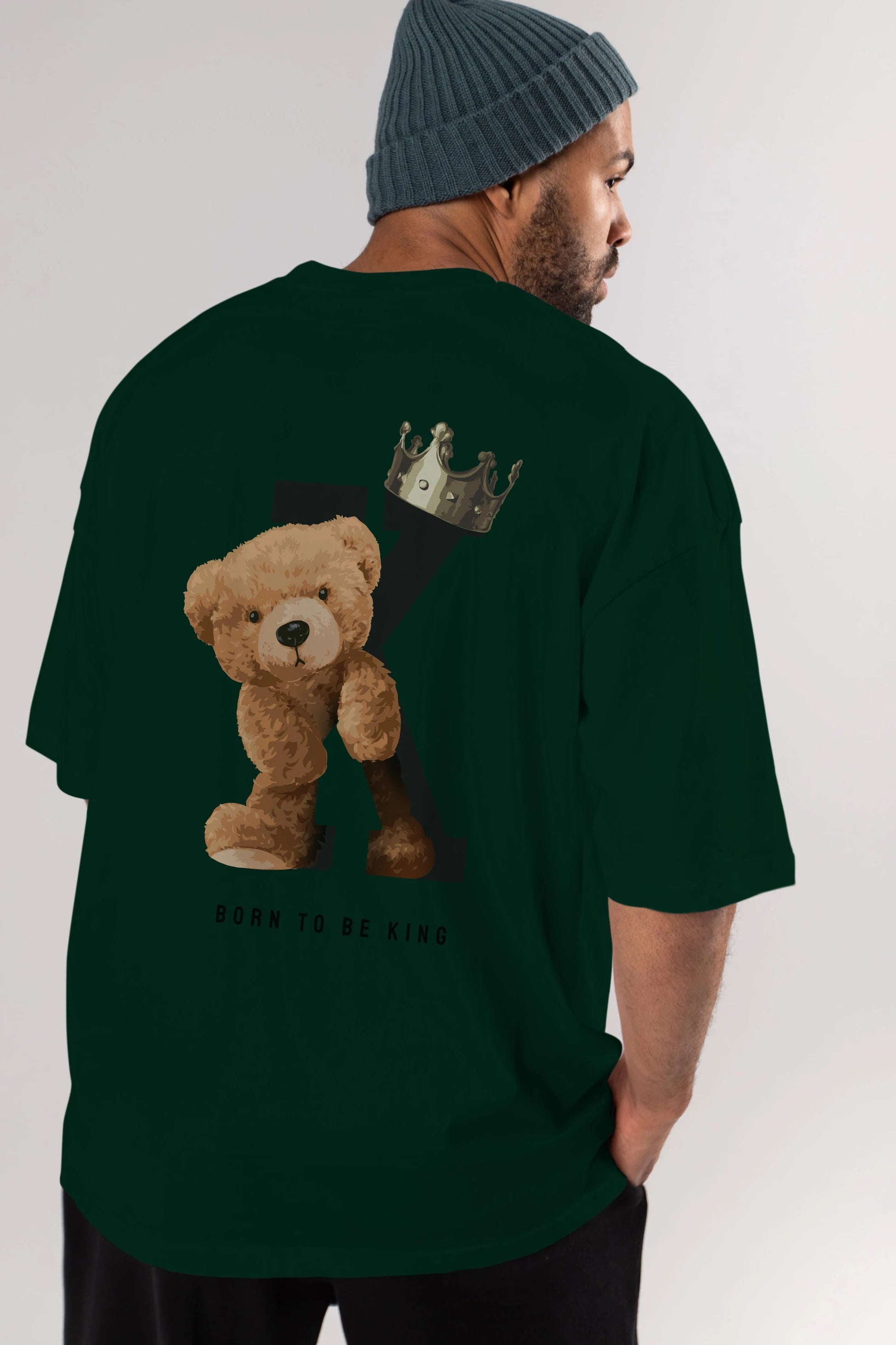 Teddy Bear Born To Be King Arka Baskılı Oversize t-shirt Erkek Kadın Unisex %100 Pamuk