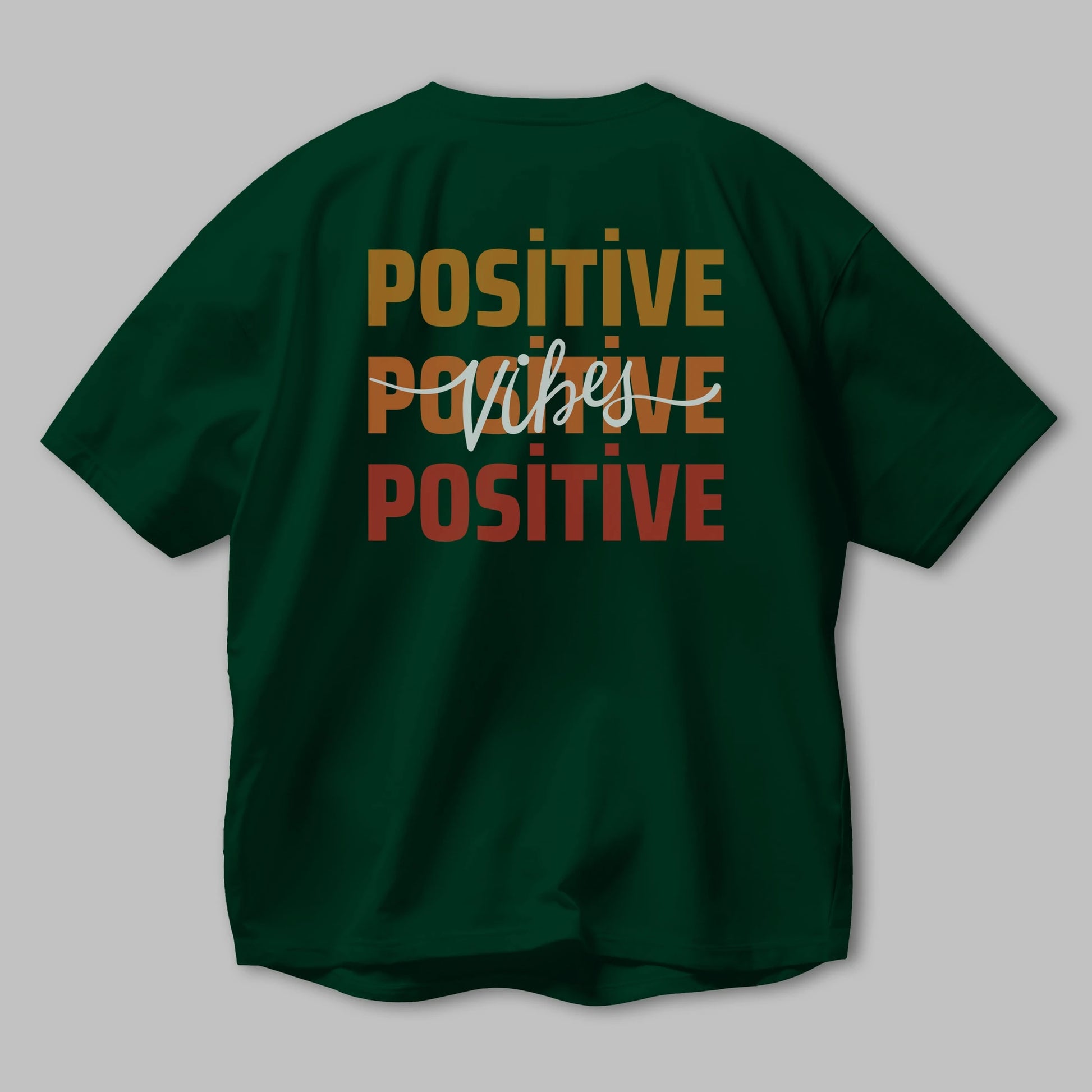 Positive Vibes 2 Arka Baskılı Oversize t-shirt Erkek Kadın Unisex