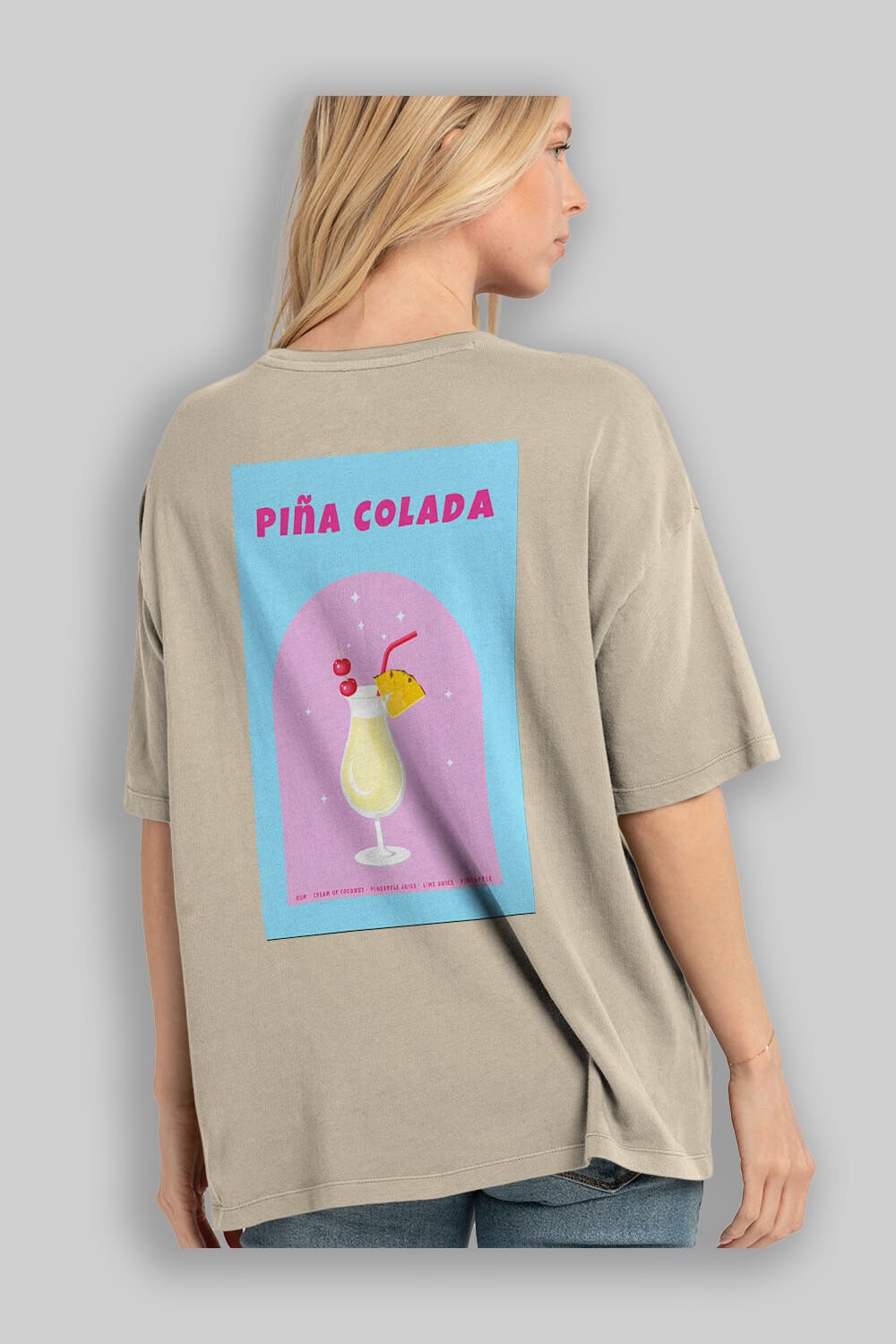 Pina Colada 2 Arka Baskılı Oversize t-shirt Erkek Kadın Unisex %100 Pamuk Bisiklet Yaka tişort