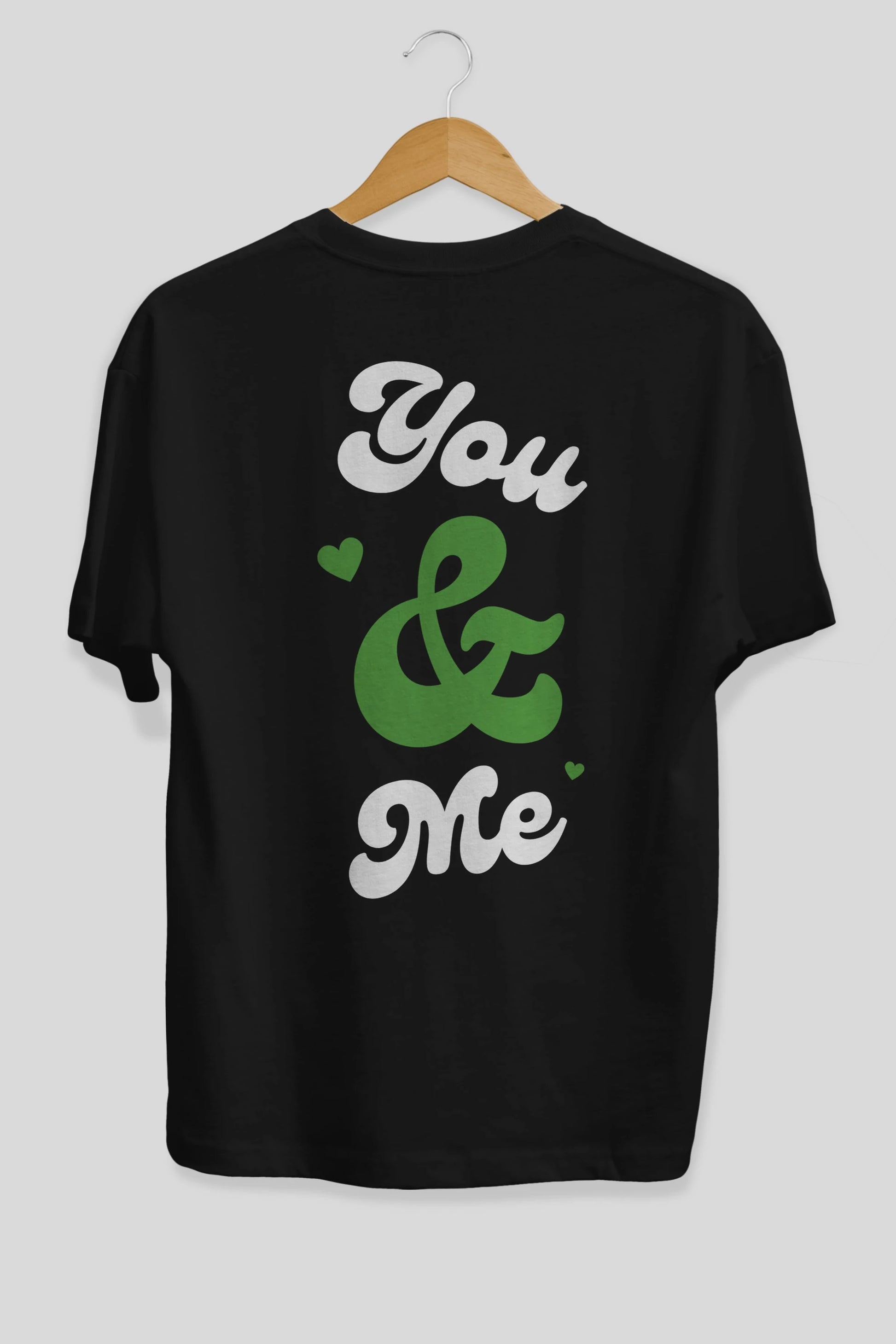 You and Me Yazılı Arka Baskılı Oversize t-shirt Erkek Kadın Unisex