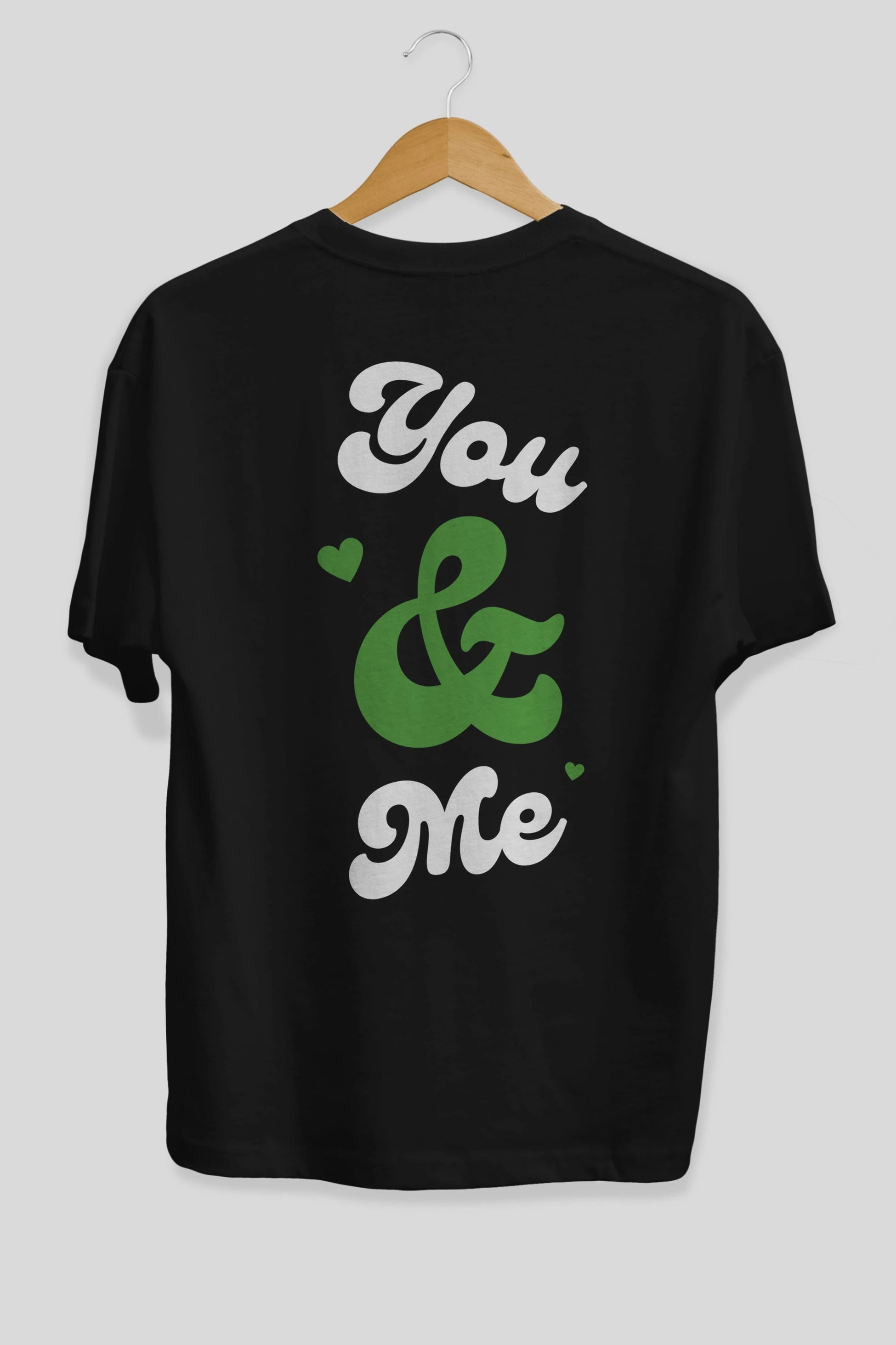 You and Me Yazılı Arka Baskılı Oversize t-shirt Erkek Kadın Unisex