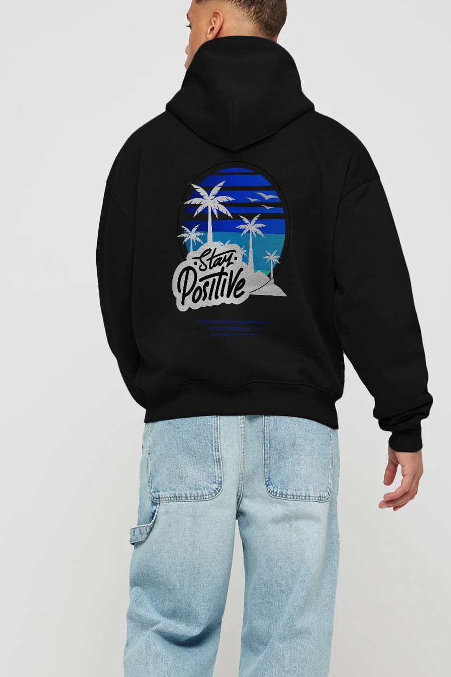Stay Positive Yazılı Arka Baskılı Oversize Hoodie Kapüşonlu Sweatshirt Erkek Kadın Unisex