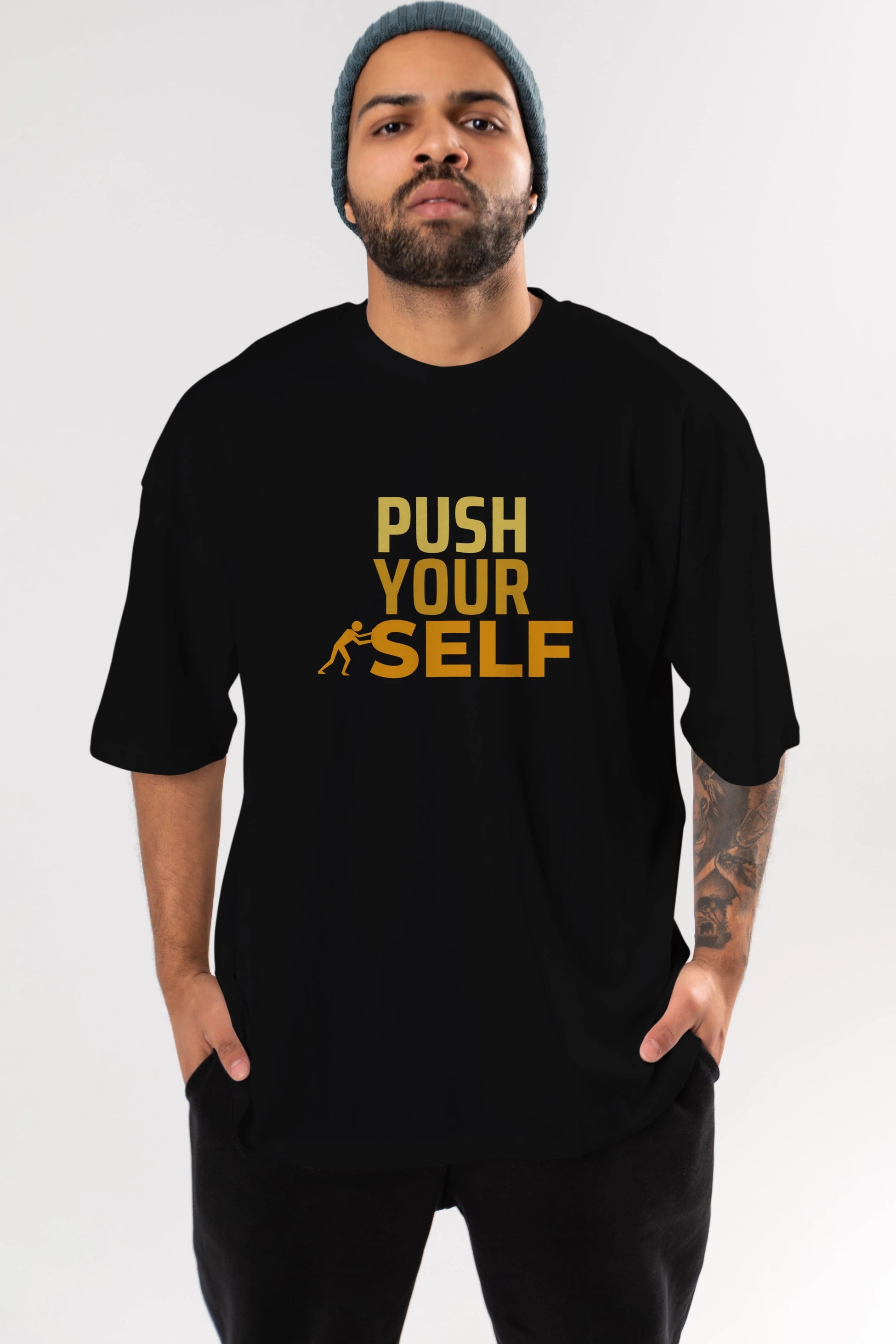 Push Yourself Yazılı Ön Baskılı Oversize t-shirt Erkek Kadın Unisex