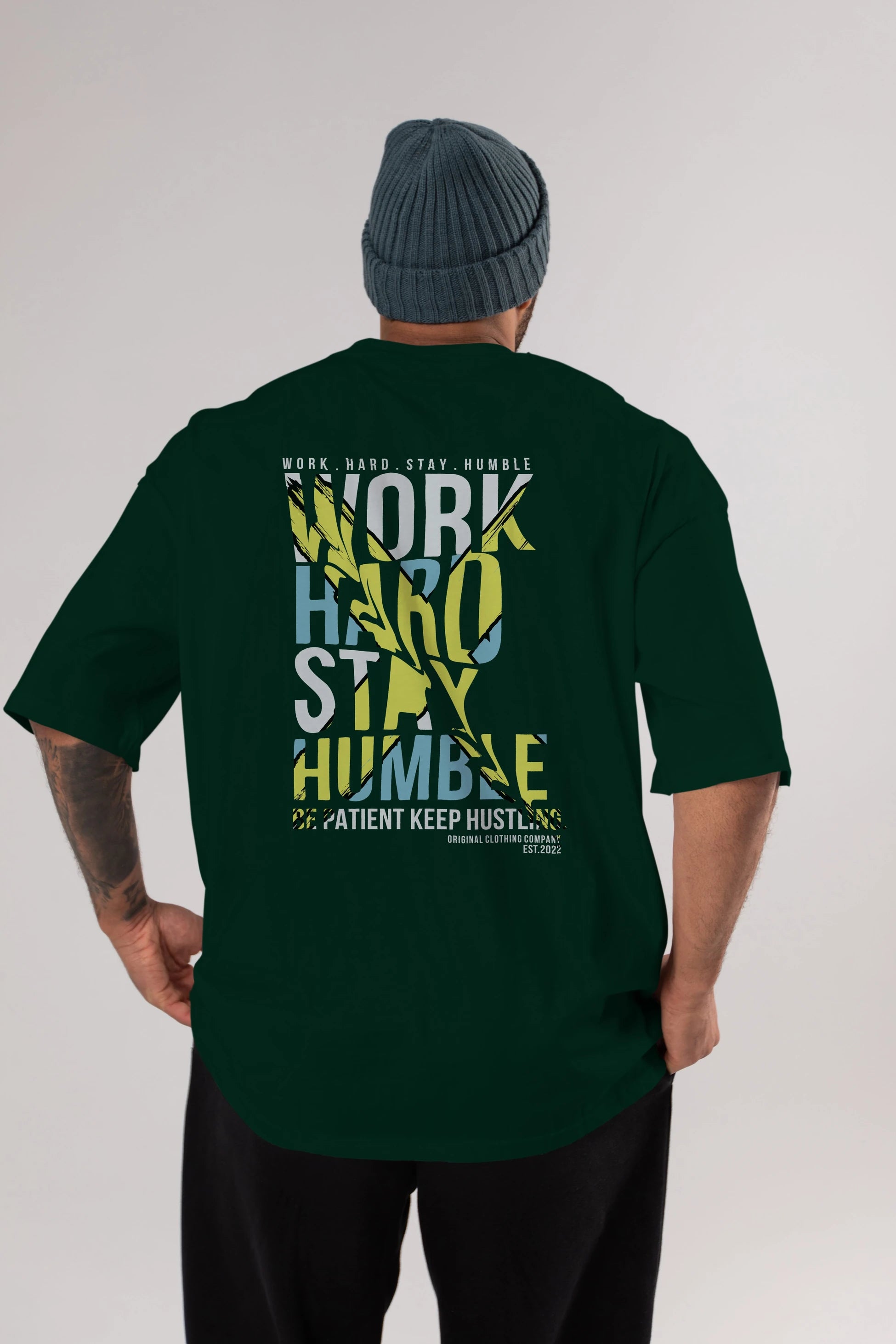 Work Hard Stay Humble Arka Baskılı Oversize t-shirt Erkek Kadın Unisex