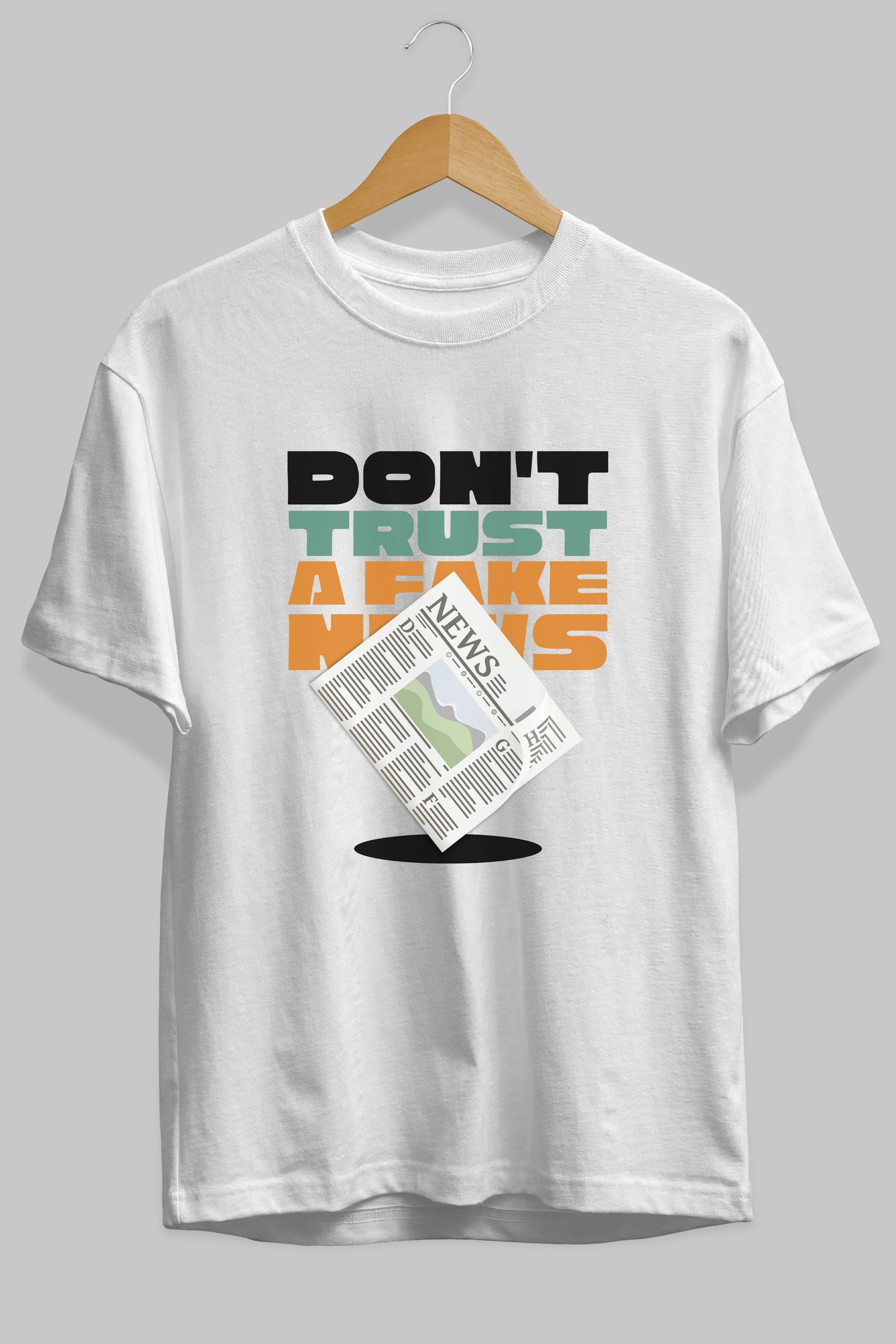 Dont Trust a Fake News Yazılı Ön Baskılı Oversize t-shirt Erkek Kadın Unisex