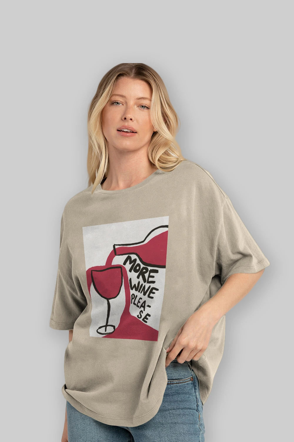 More Wine Please Ön Baskılı Oversize t-shirt Erkek Kadın Unisex %100 Pamuk Bisiklet Yaka tişort