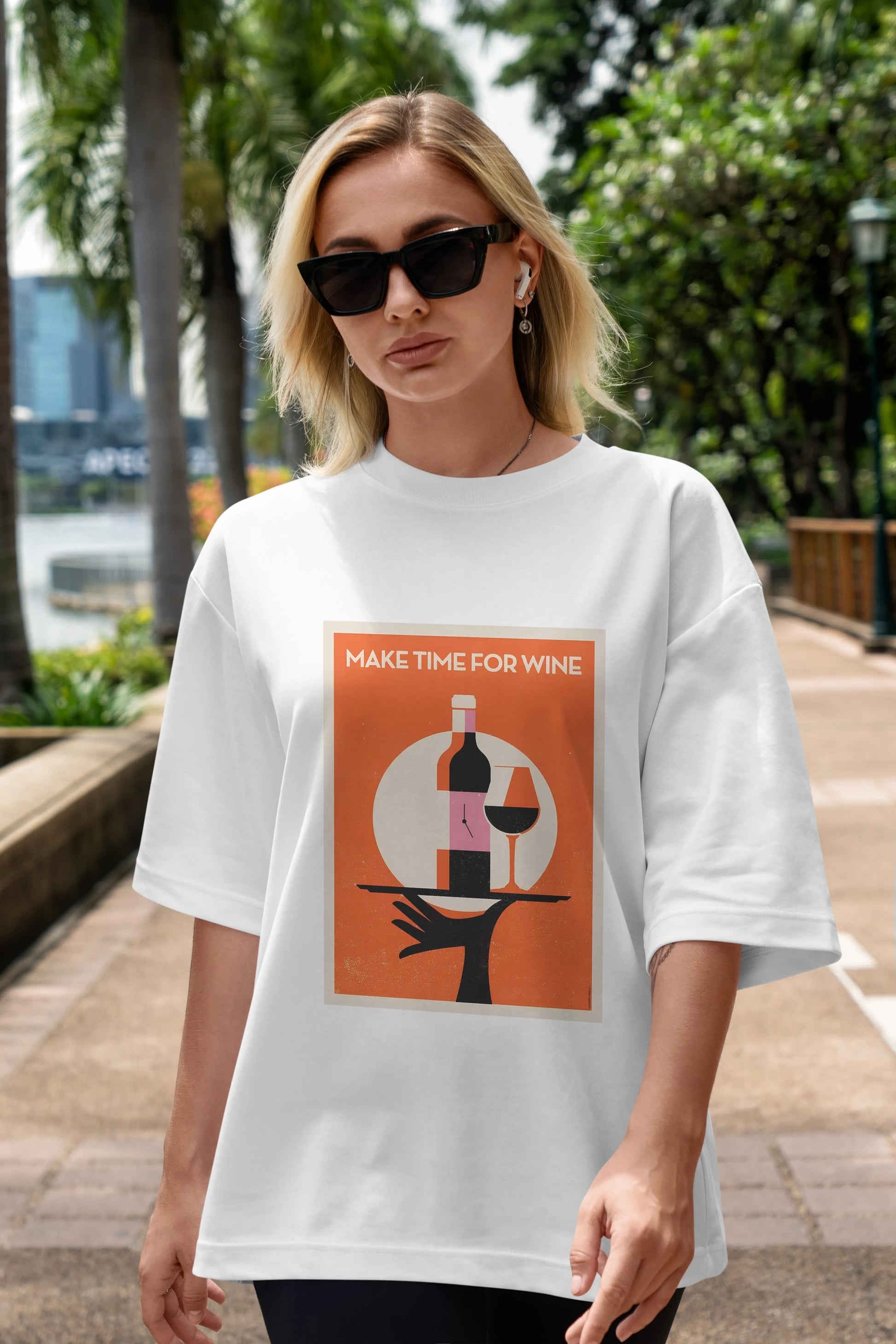 Make Time For Wine Ön Baskılı Oversize t-shirt Erkek Kadın Unisex %100 Pamuk Bisiklet Yaka tişort