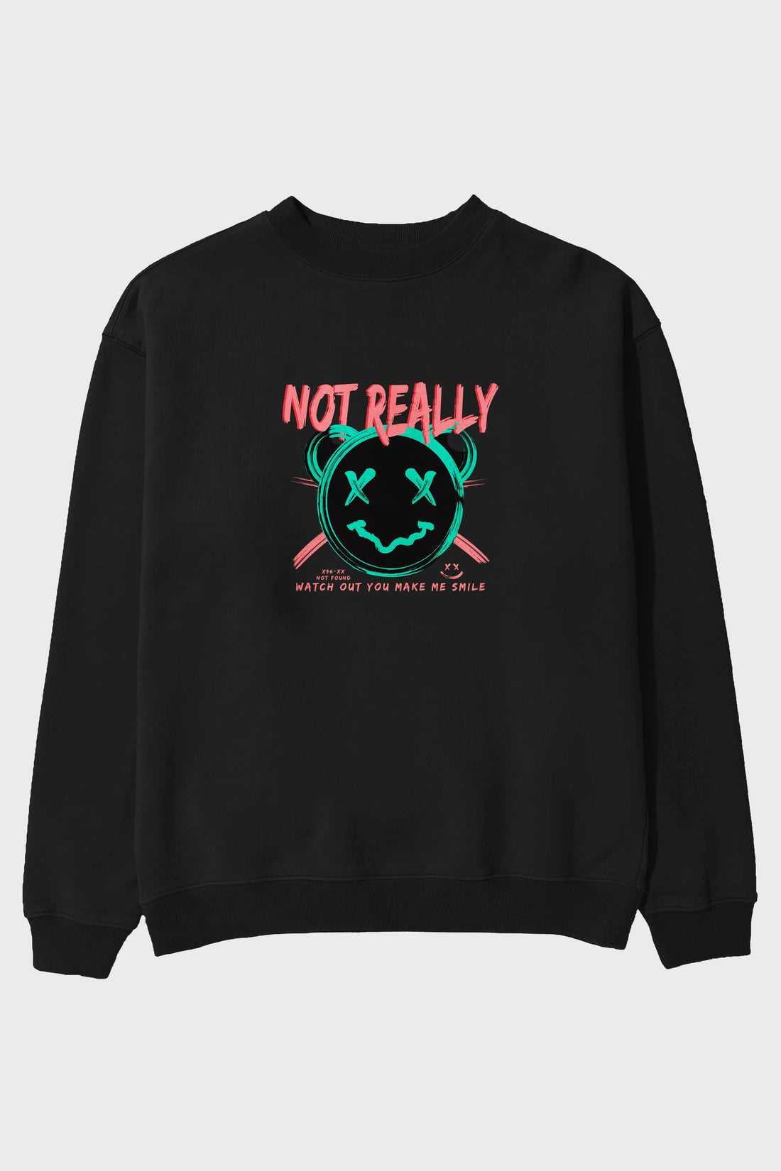 Not Really Bear Ön Baskılı Oversize Sweatshirt Erkek Kadın Unisex