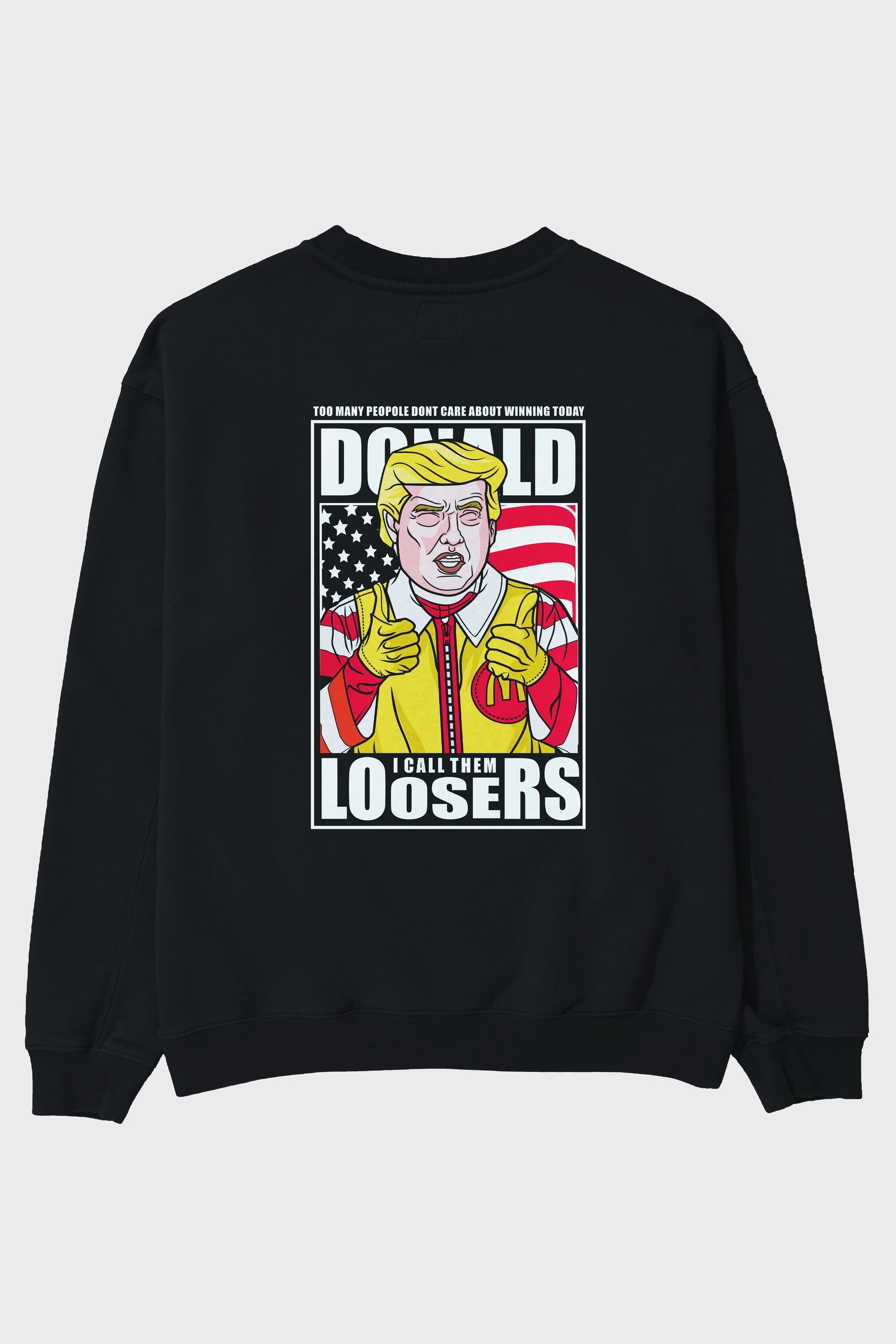 Ronald Trump Arka Baskılı Oversize Sweatshirt Erkek Kadın Unisex
