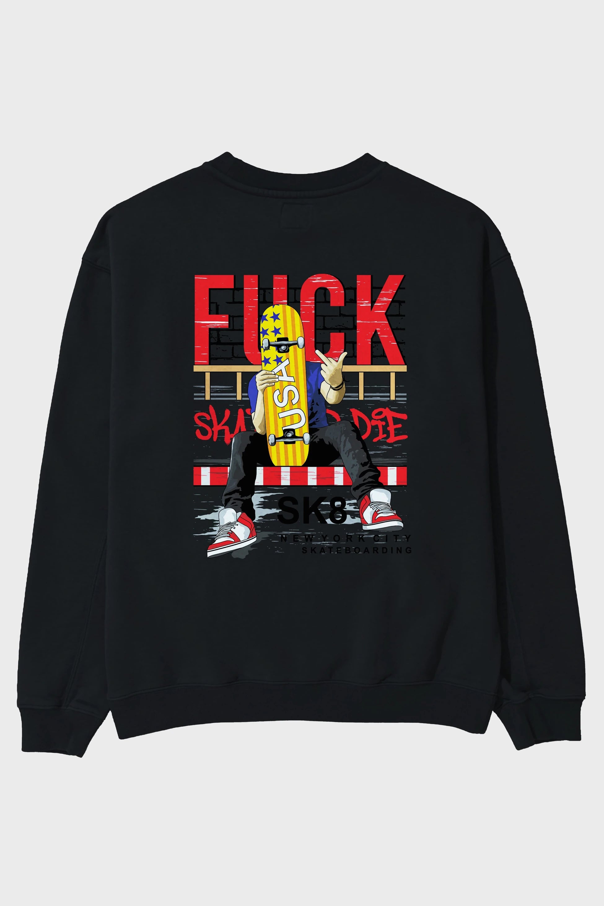 Skate or Die Arka Baskılı Oversize Sweatshirt Erkek Kadın Unisex