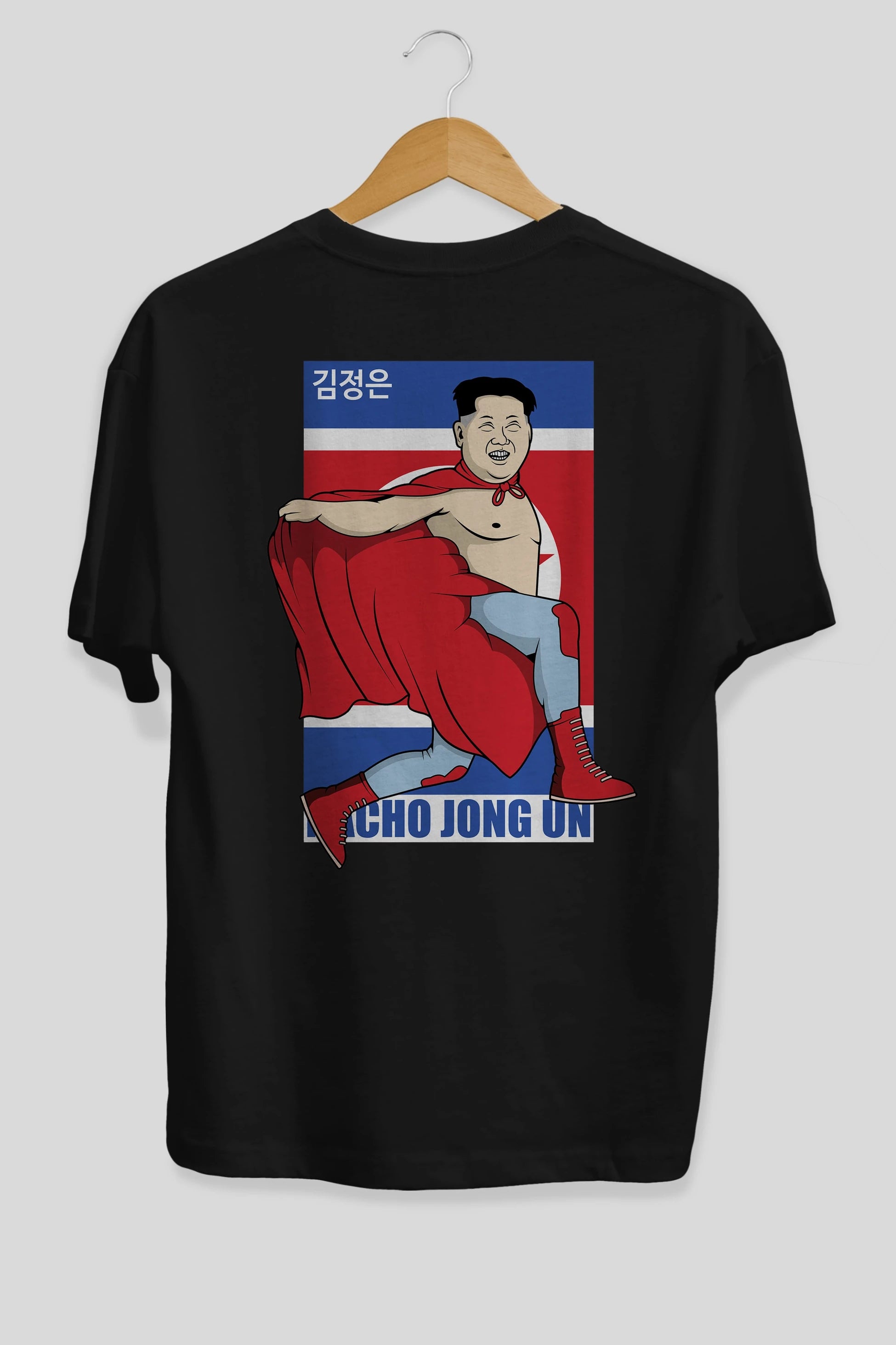 Nacho Libre Jong Un Arka Baskılı Oversize t-shirt Erkek Kadın Unisex %100 Pamuk tişort