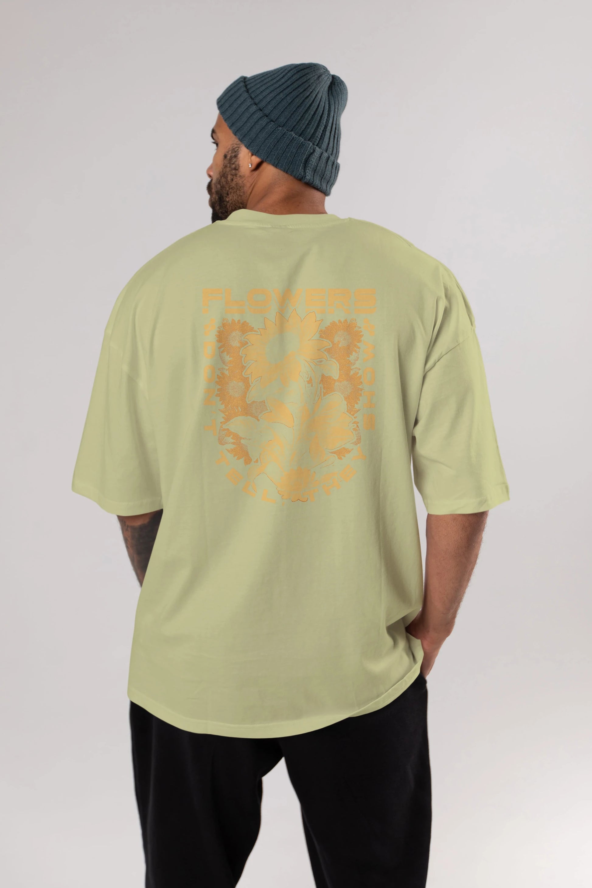 Flowers Dont Tell Arka Baskılı Oversize t-shirt Erkek Kadın Unisex