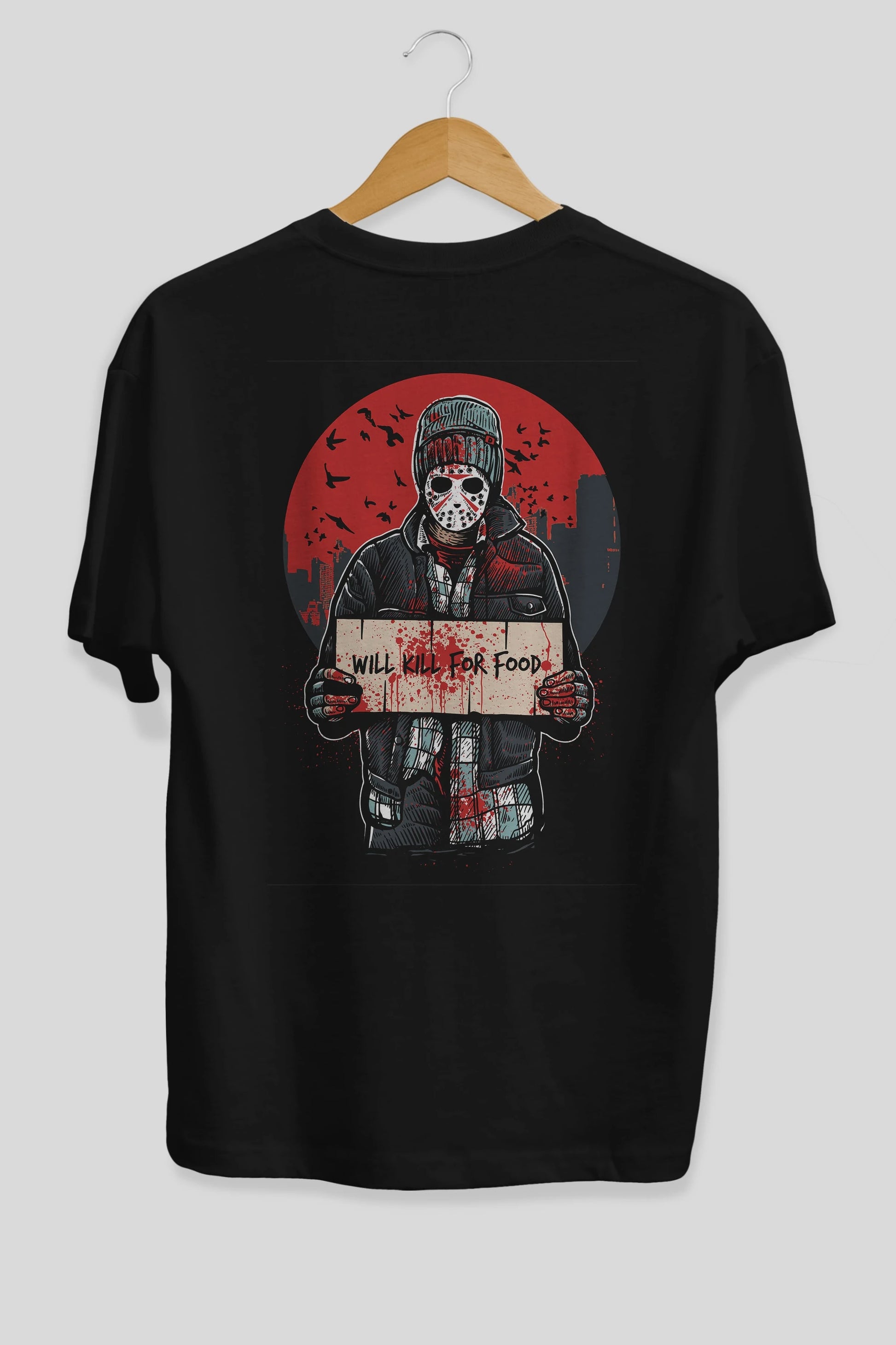 Kill For Food Arka Baskılı Oversize t-shirt Erkek Kadın Unisex %100 Pamuk