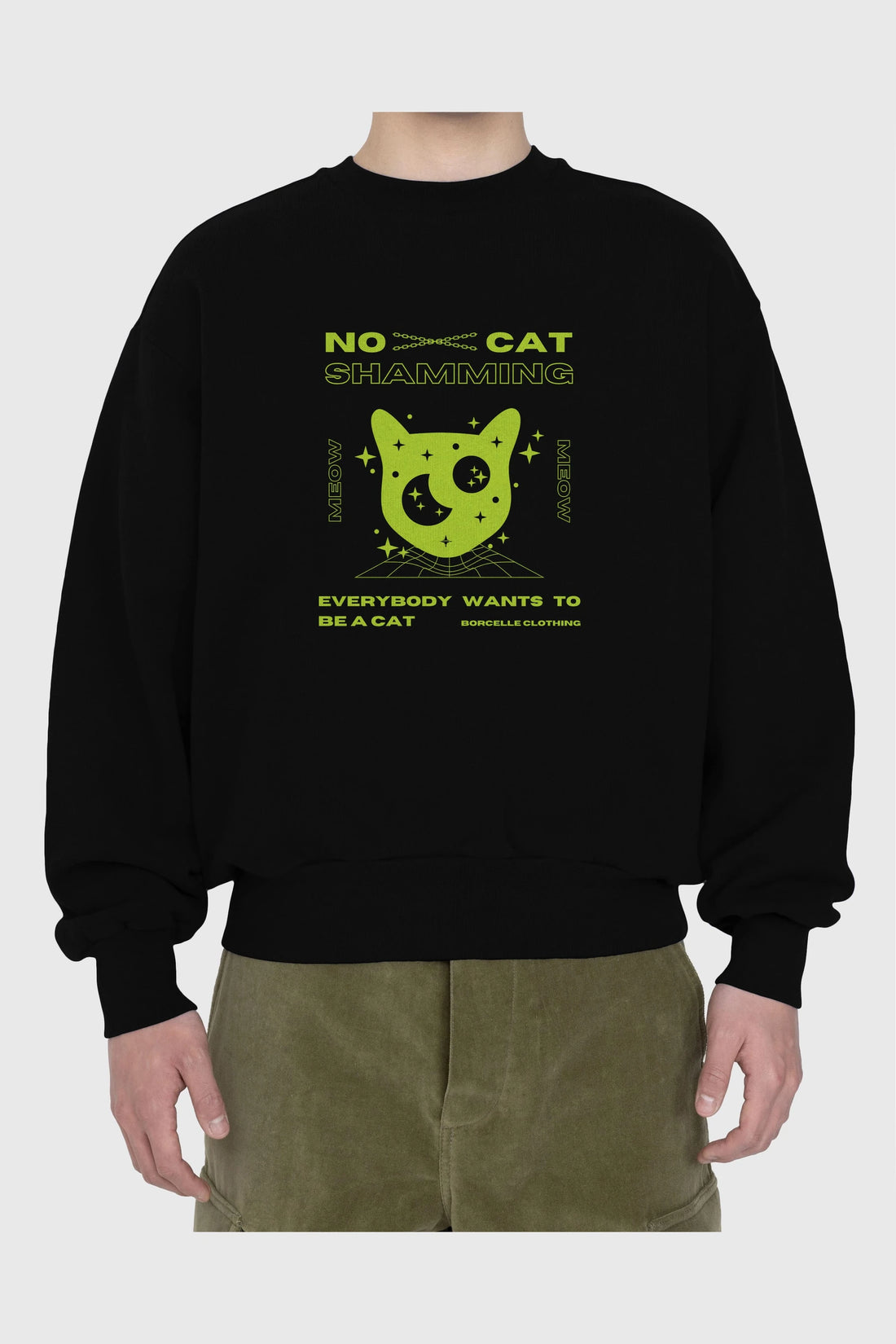 No Cat Shamming Yazılı Ön Baskılı Oversize Sweatshirt Erkek Kadın Unisex
