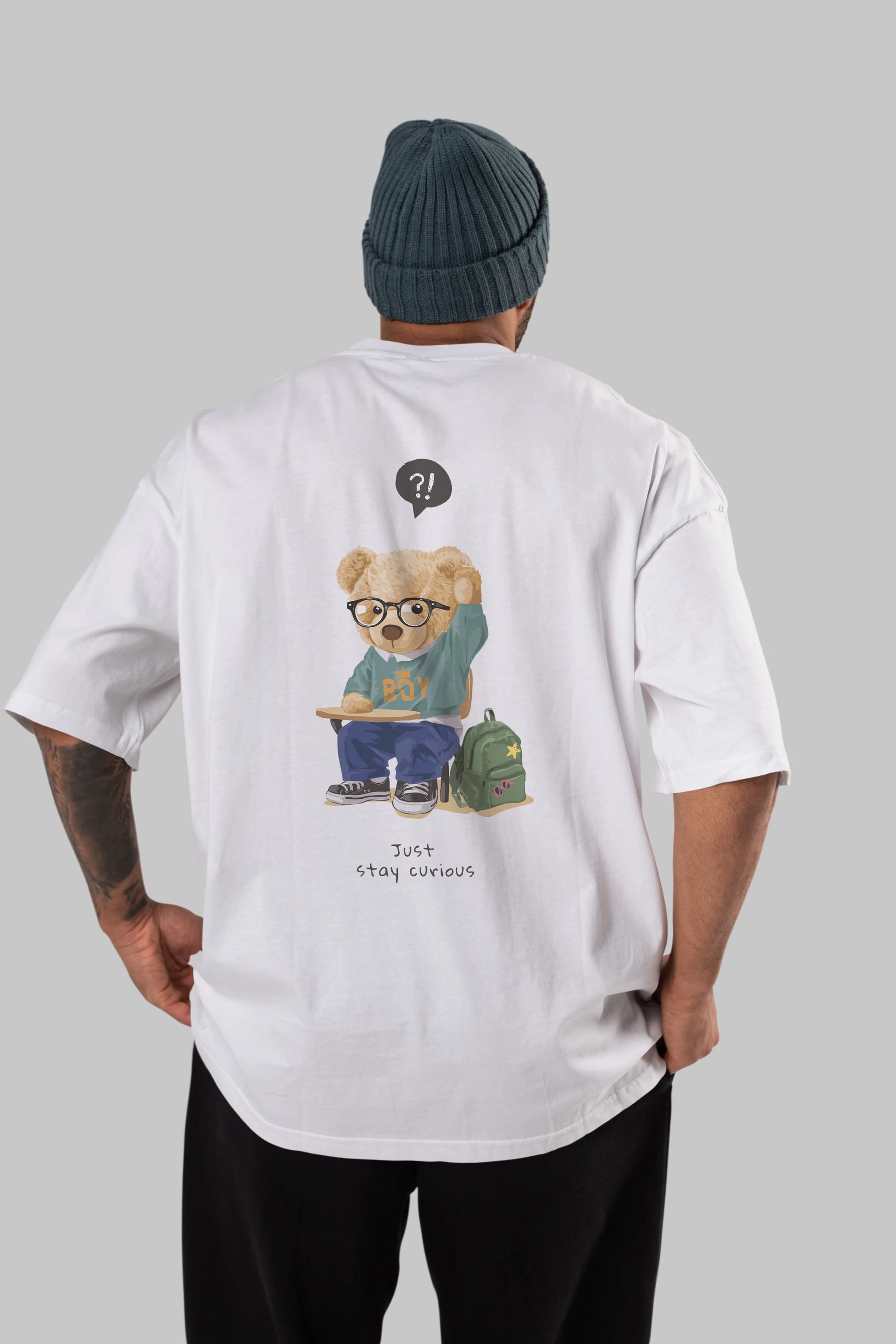 Teddy Bear Just Stay Curious Arka Baskılı Oversize t-shirt Erkek Kadın Unisex %100 Pamuk