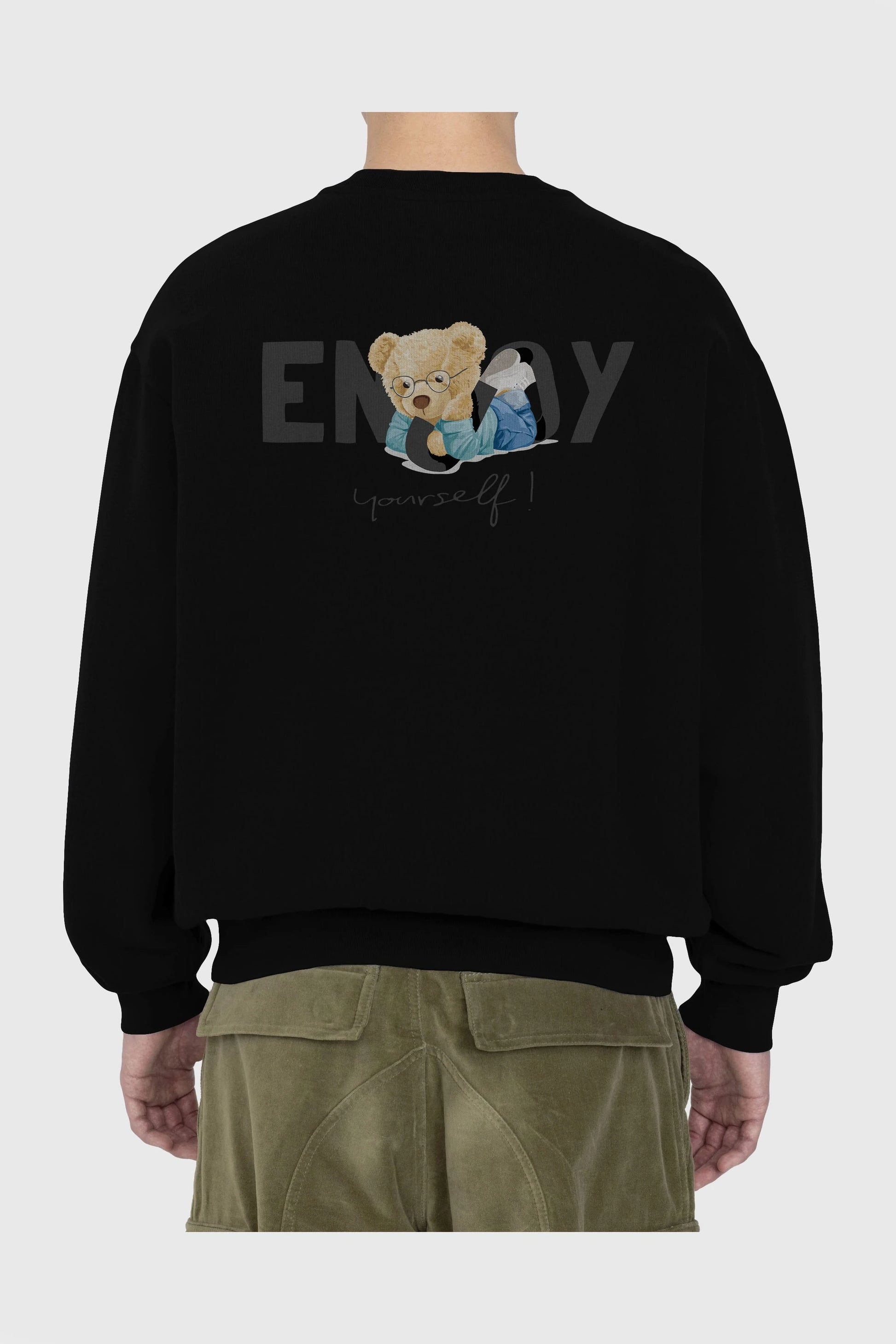Teddy Bear Yourself Arka Baskılı Oversize Sweatshirt Erkek Kadın Unisex