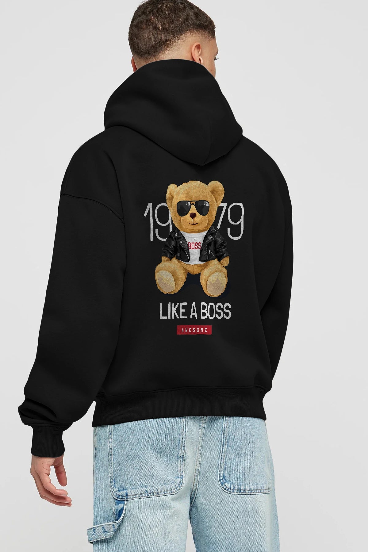 Teddy Bear Like A Boss Arka Baskılı Hoodie Oversize Kapüşonlu Sweatshirt Erkek Kadın Unisex