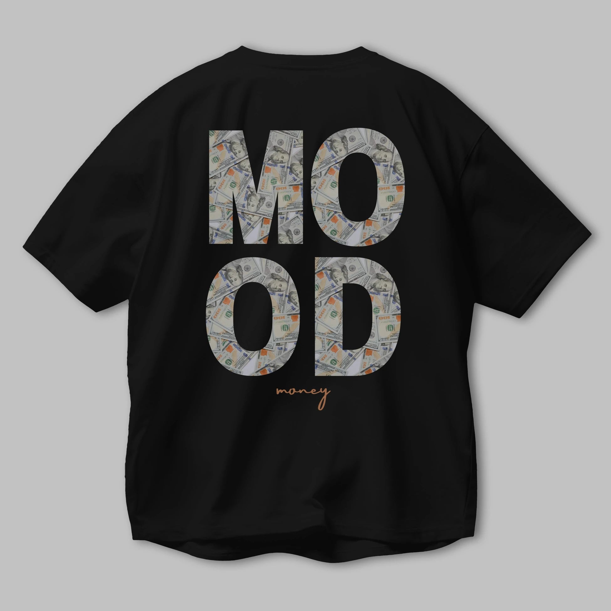 Mood Money Yazılı Arka Baskılı Oversize t-shirt Erkek Kadın Unisex