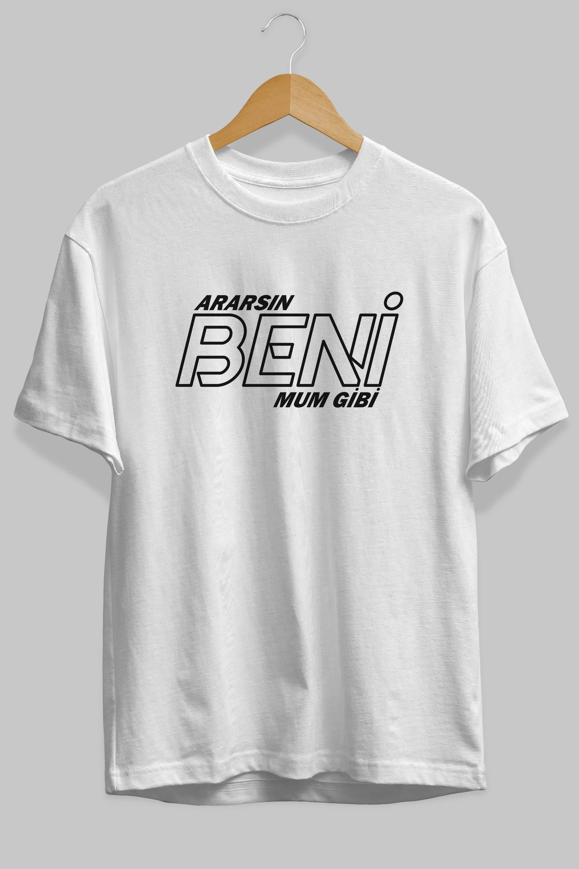 Ararsın Beni Mum Gibi Ön Baskılı Oversize t-shirt %100 pamuk Erkek Kadın Unisex