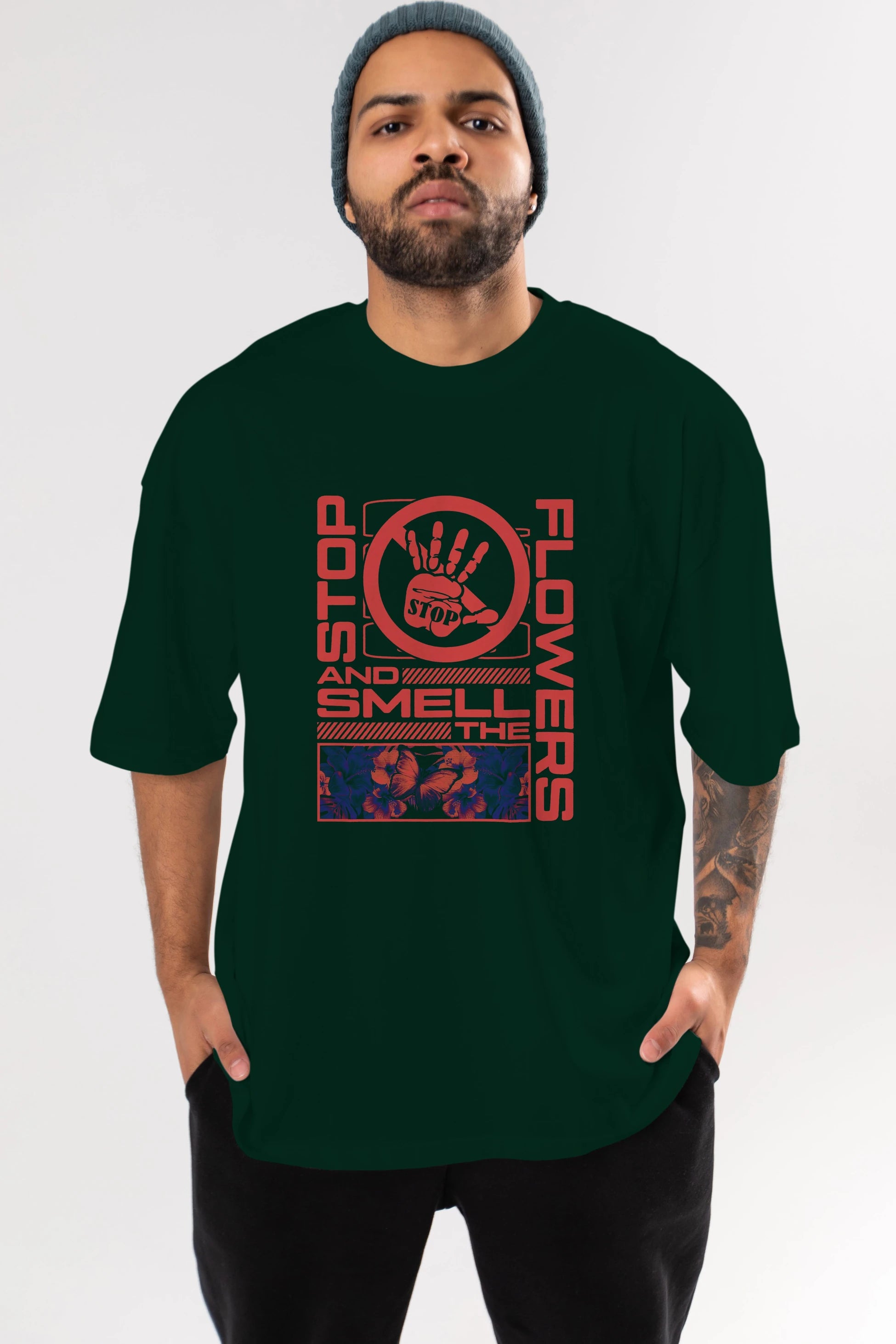 Stop and smell the flowers Ön Baskılı Oversize t-shirt Erkek Kadın Unisex