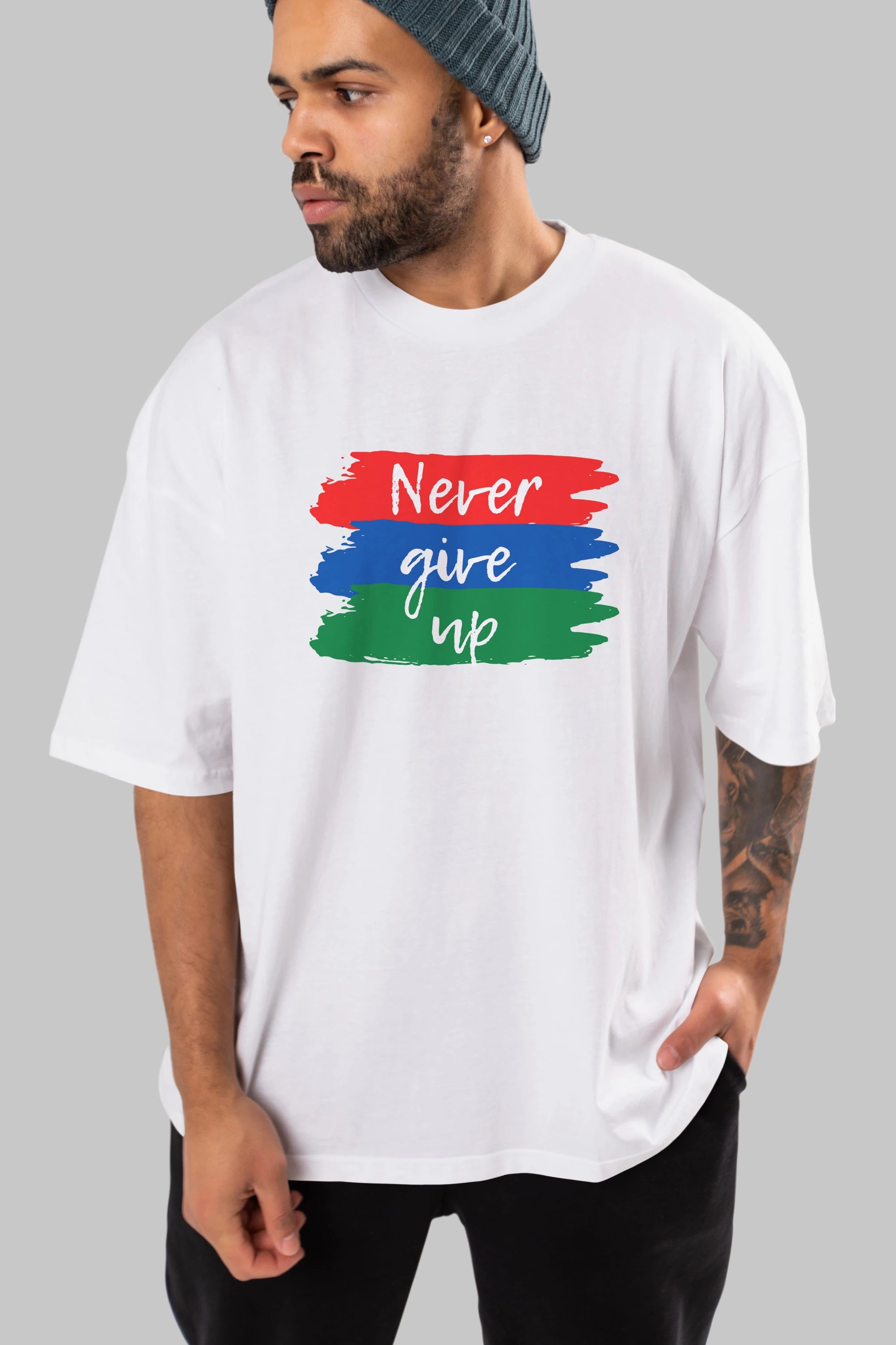 Never Give Up Yazılı Ön Baskılı Oversize t-shirt Erkek Kadın Unisex