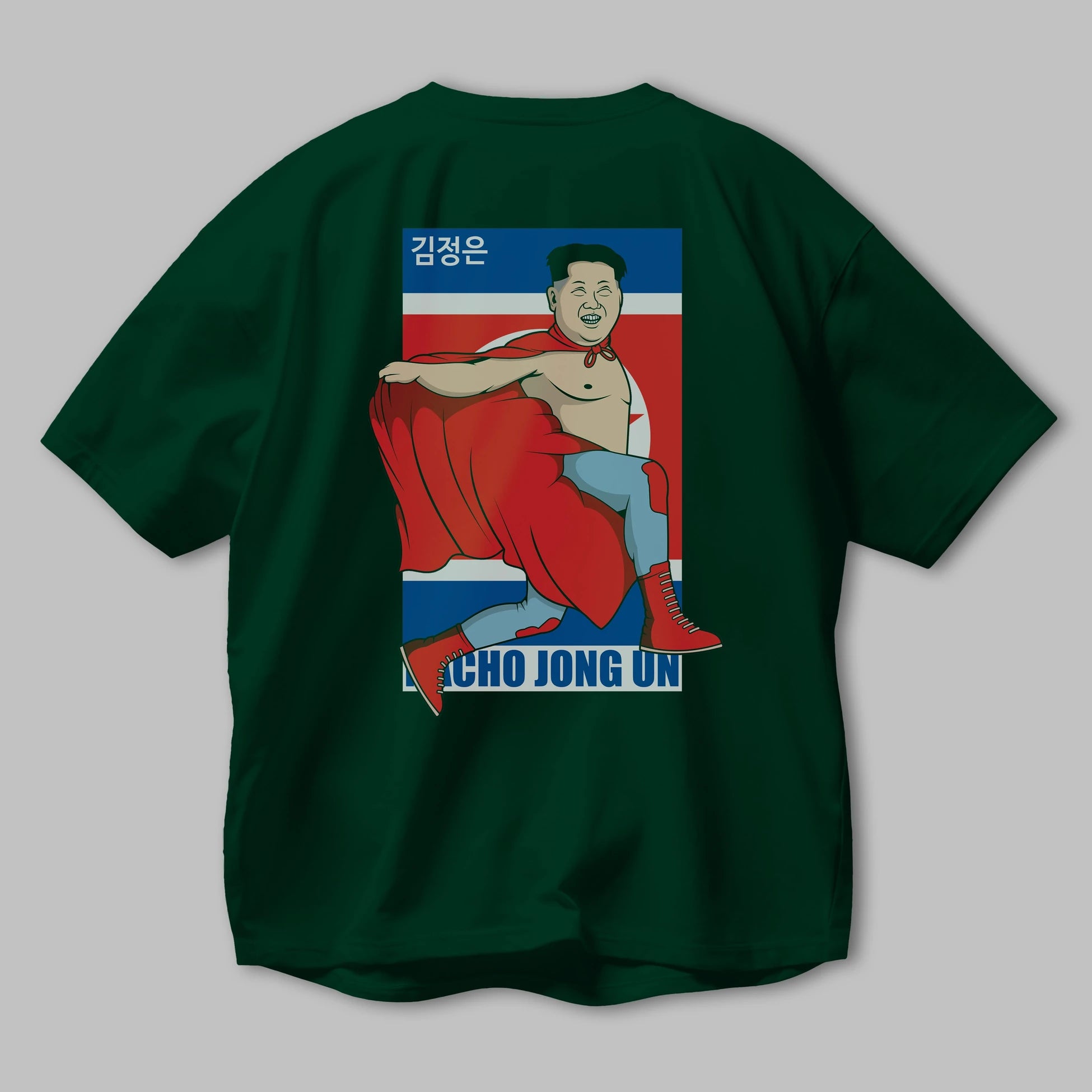 Nacho Libre Jong Un Arka Baskılı Oversize t-shirt Erkek Kadın Unisex %100 Pamuk tişort