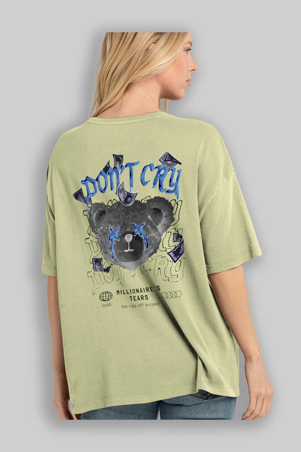Dont Cry Bear Arka Baskılı Oversize t-shirt Erkek Kadın Unisex