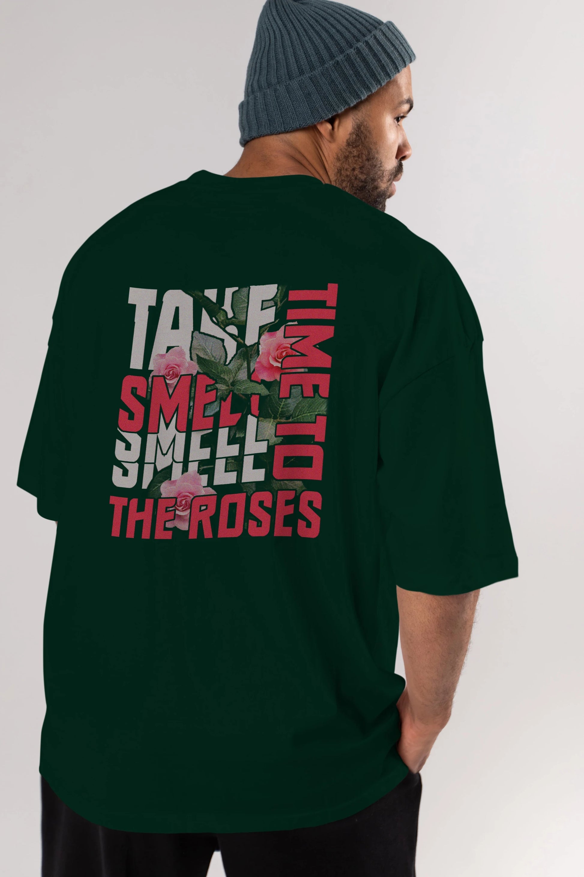 Take time to smell the roses Arka Baskılı Oversize t-shirt Erkek Kadın Unisex