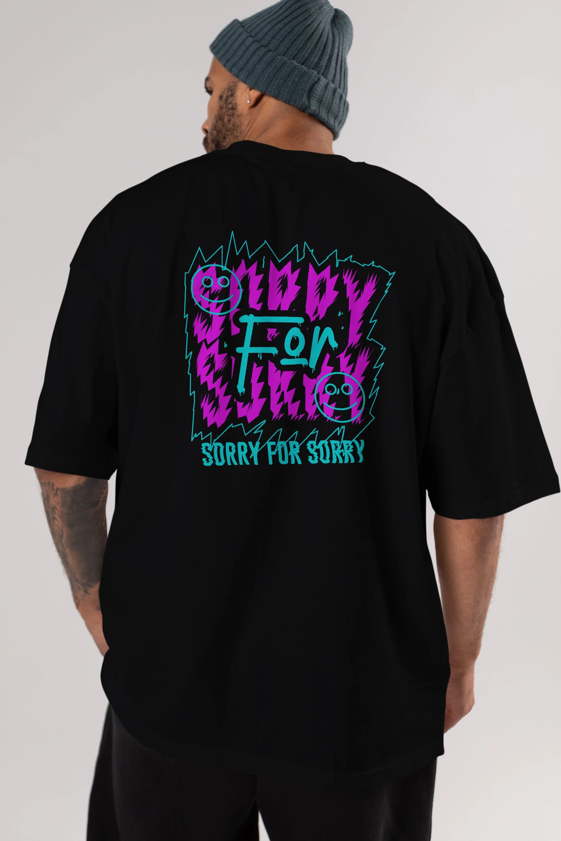 Sorry for Sorry Arka Baskılı Oversize t-shirt Erkek Kadın Unisex