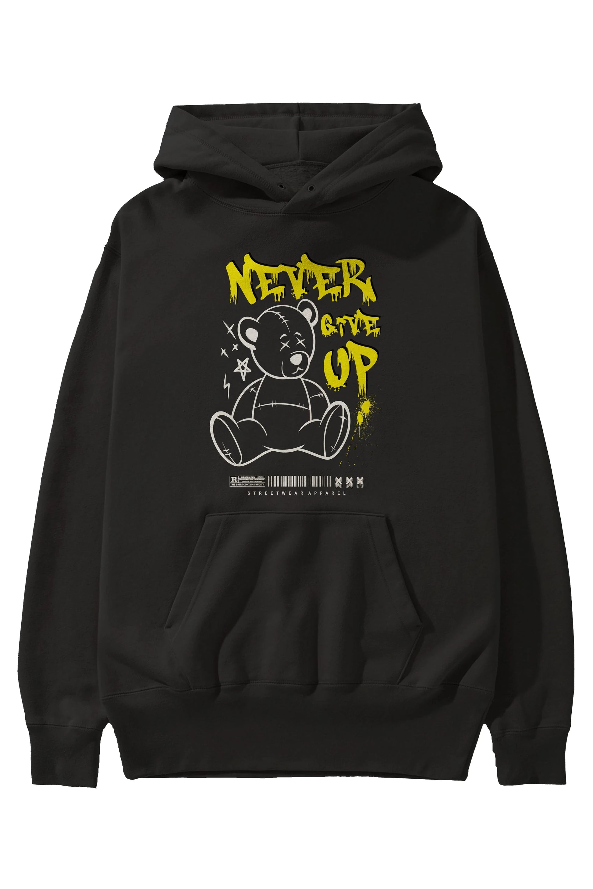 Teddy Bear Never Give Up Ön Baskılı Hoodie Oversize Kapüşonlu Sweatshirt Erkek Kadın Unisex