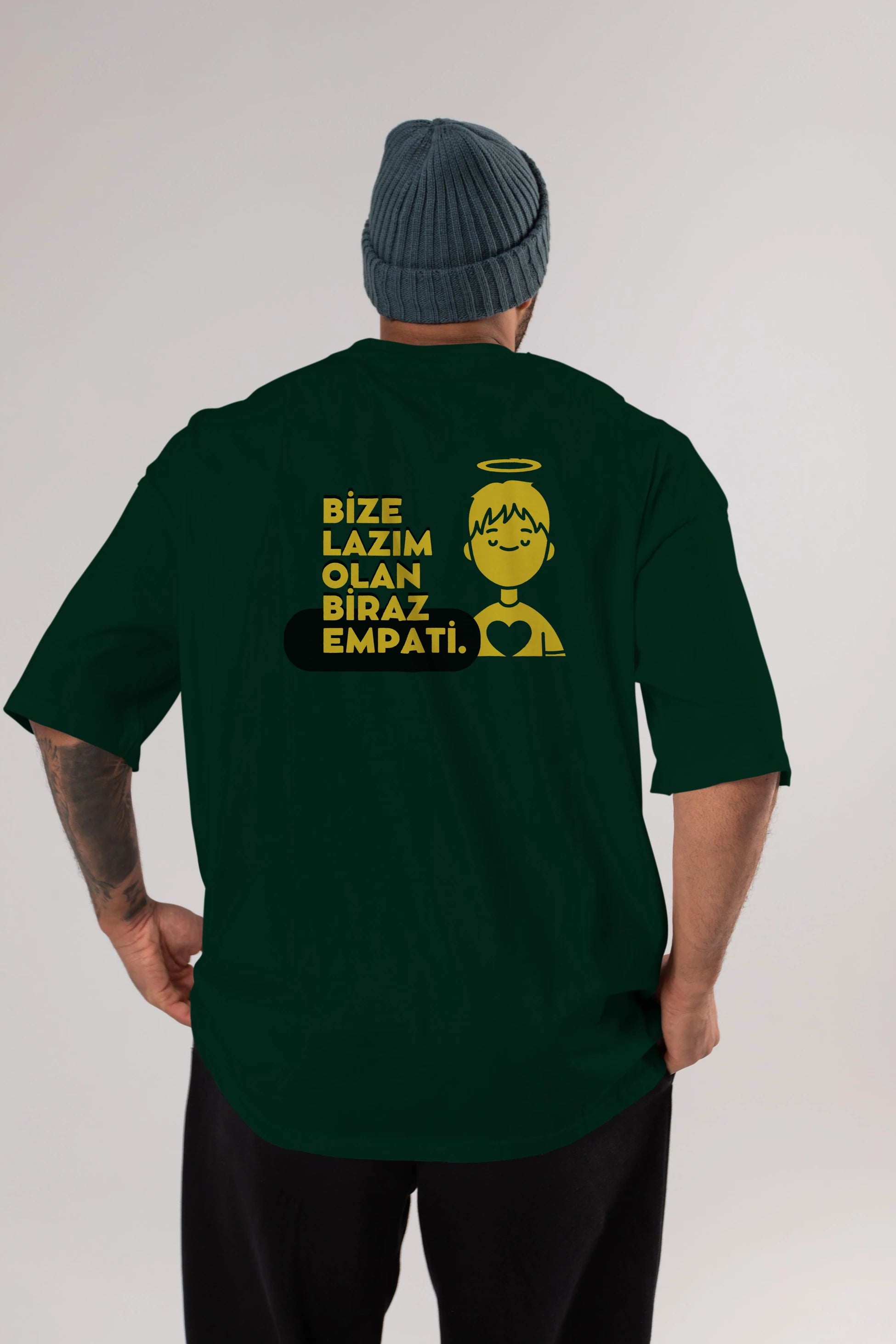 Bize Lazım Olan Biraz Empati Arka Baskılı Oversize t-shirt Erkek Kadın Unisex