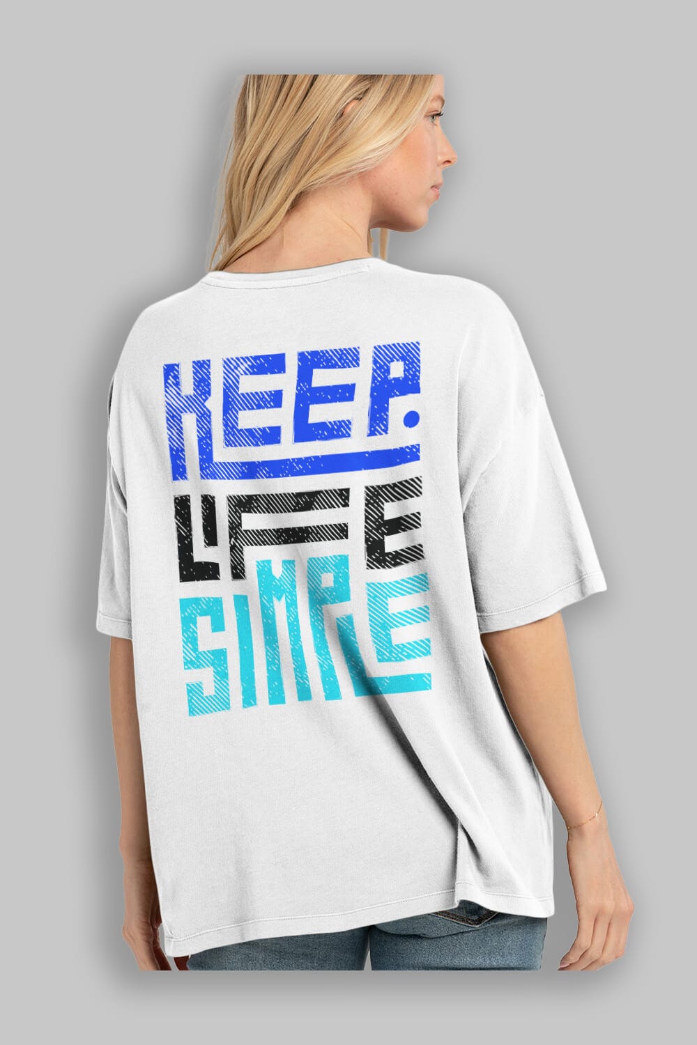 Keep Life Simple Yazılı Arka Baskılı Oversize t-shirt Erkek Kadın Unisex