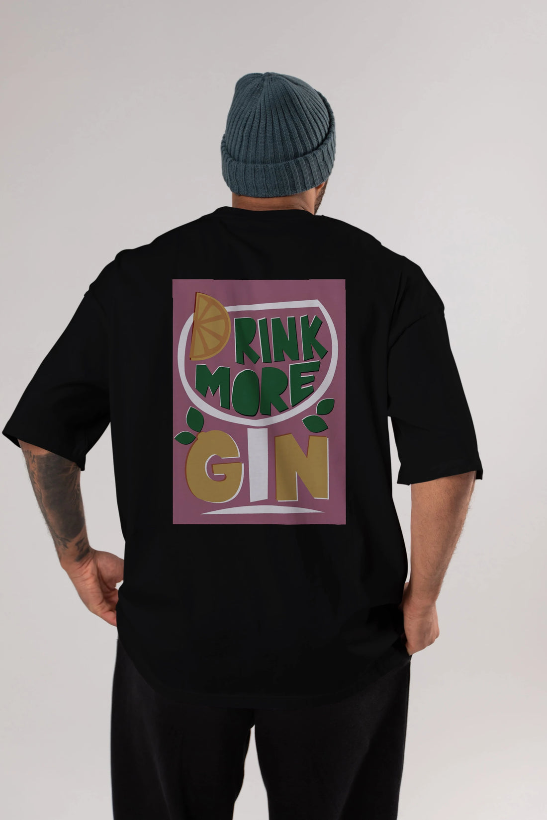 Drink More Gin Arka Baskılı Oversize t-shirt Erkek Kadın Unisex %100 Pamuk Bisiklet Yaka tişort