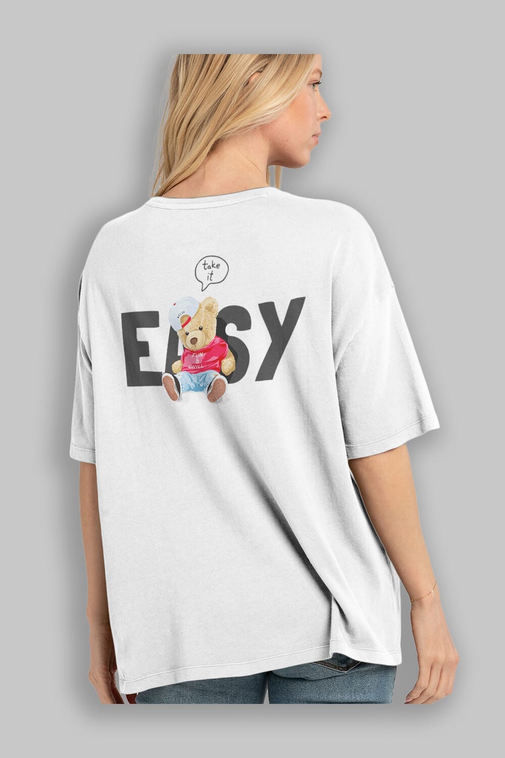 Teddy Bear Easy Arka Baskılı Oversize t-shirt Erkek Kadın Unisex %100 Pamuk