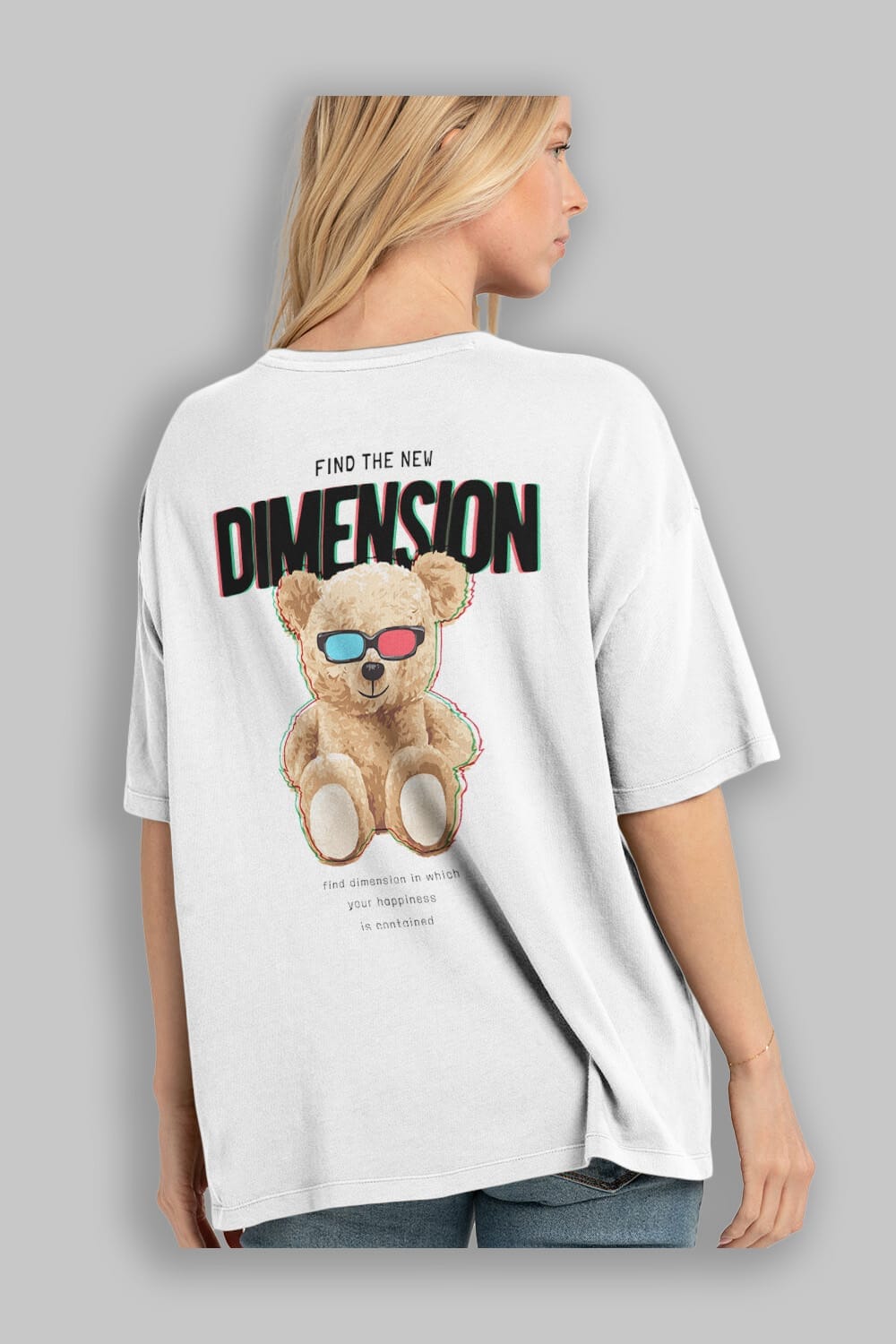 Teddy Bear Dimension Arka Baskılı Oversize t-shirt Erkek Kadın Unisex %100 Pamuk