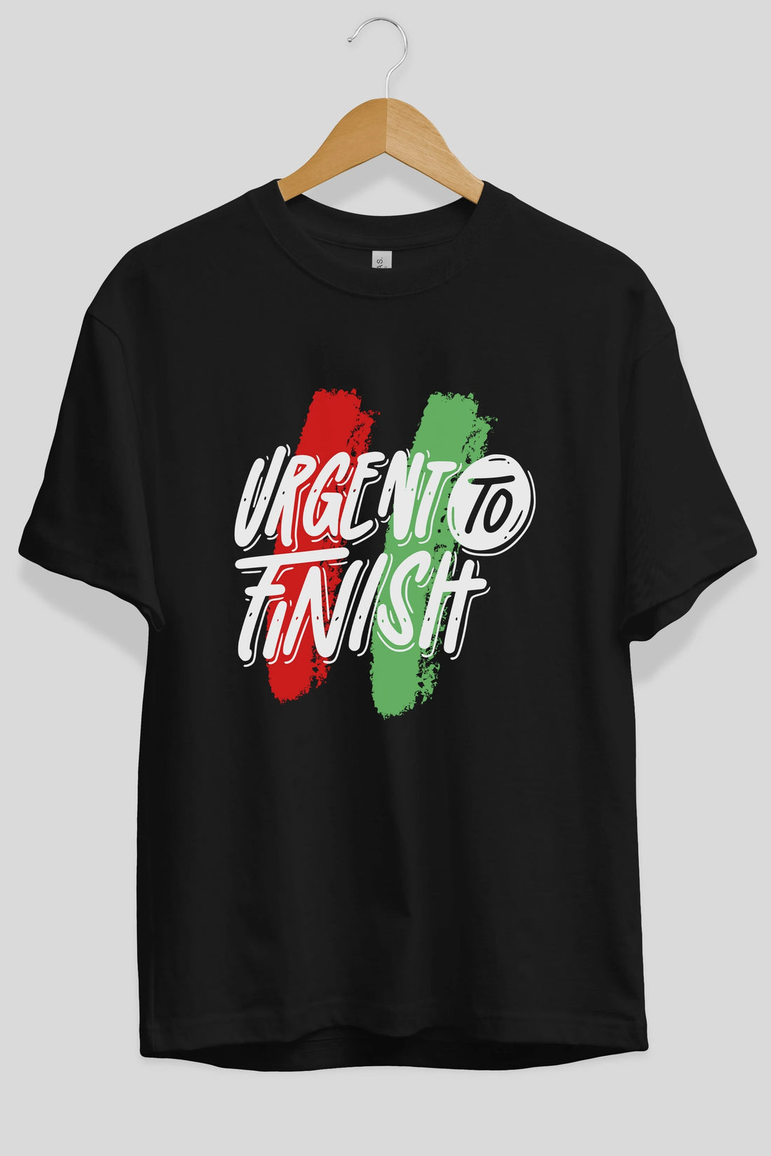 Urgent To Finish Ön Baskılı Oversize t-shirt Erkek Kadın Unisex