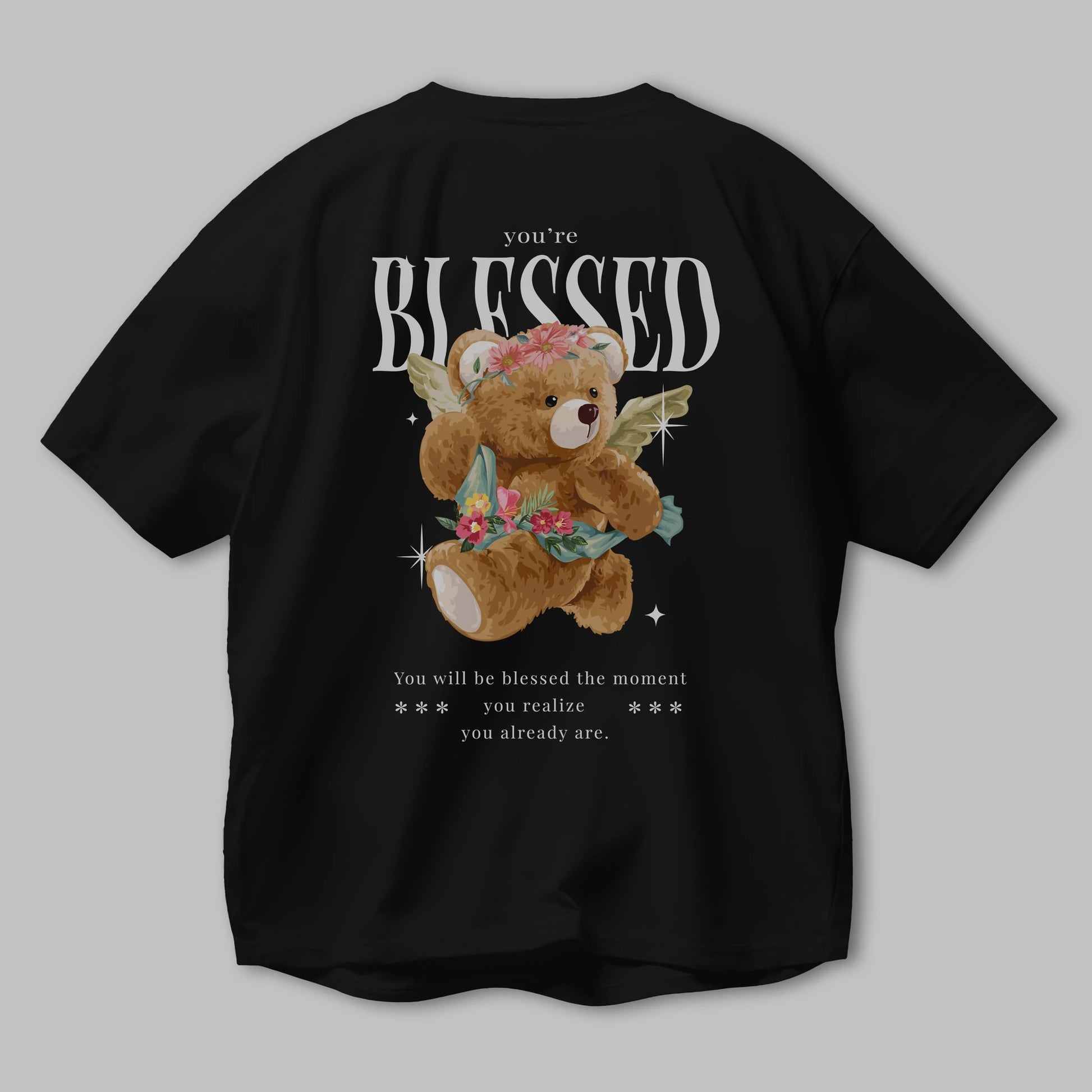 You are Blessed Bear Arka Baskılı Oversize t-shirt Erkek Kadın Unisex