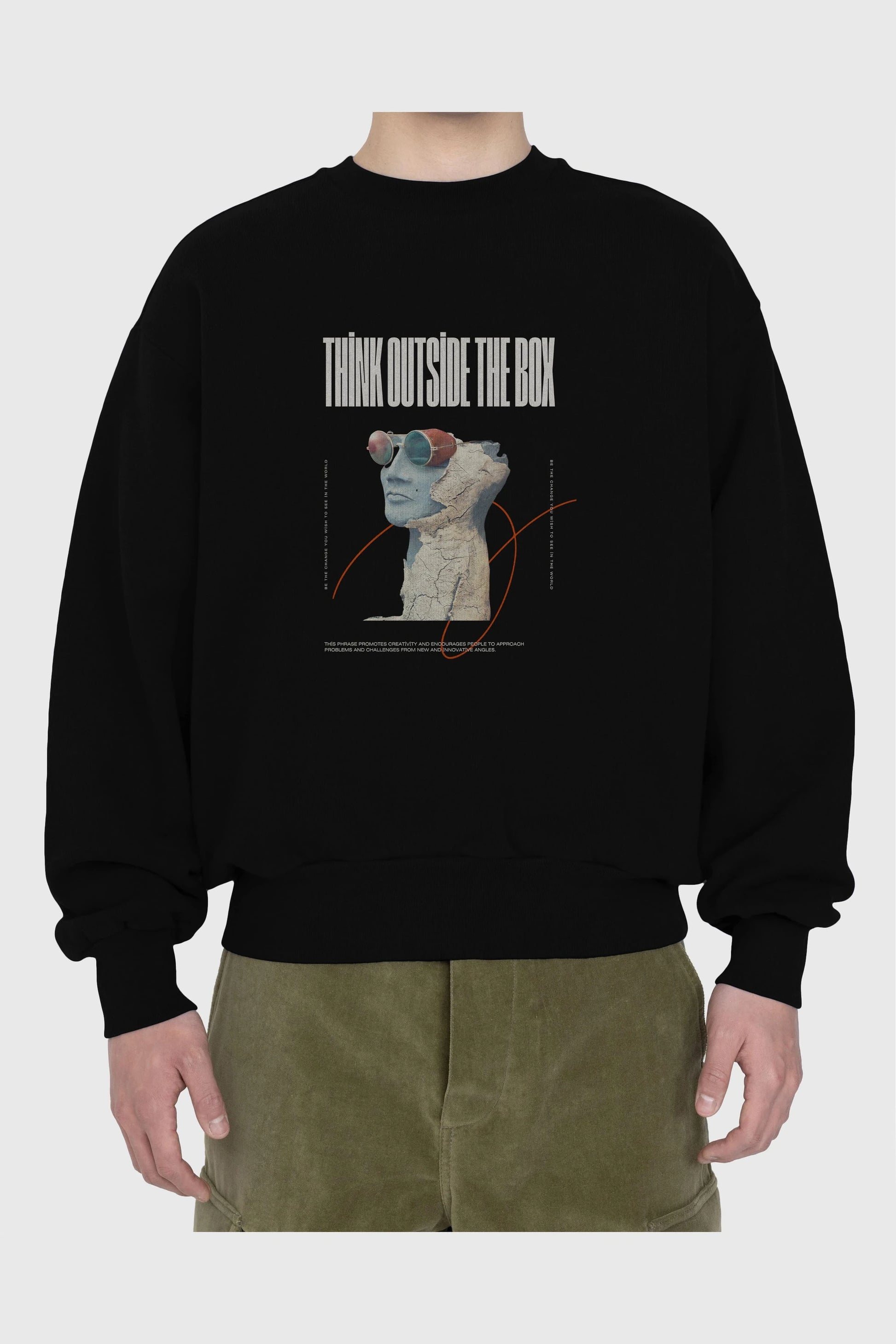 Think Outside The Box Ön Baskılı Oversize Sweatshirt Erkek Kadın Unisex