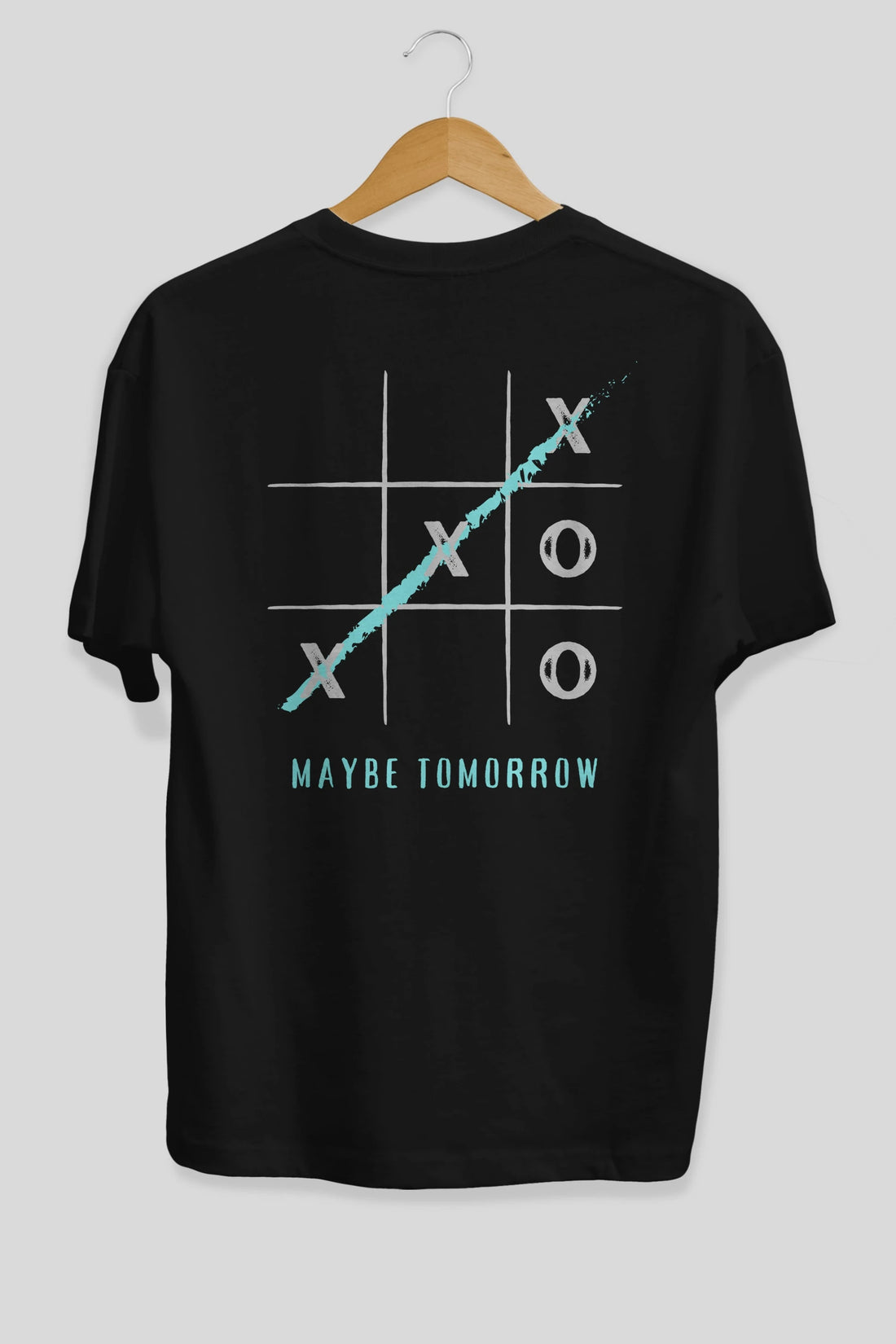 Maybe Tomorrow Yazılı Arka Baskılı Oversize t-shirt Erkek Kadın Unisex
