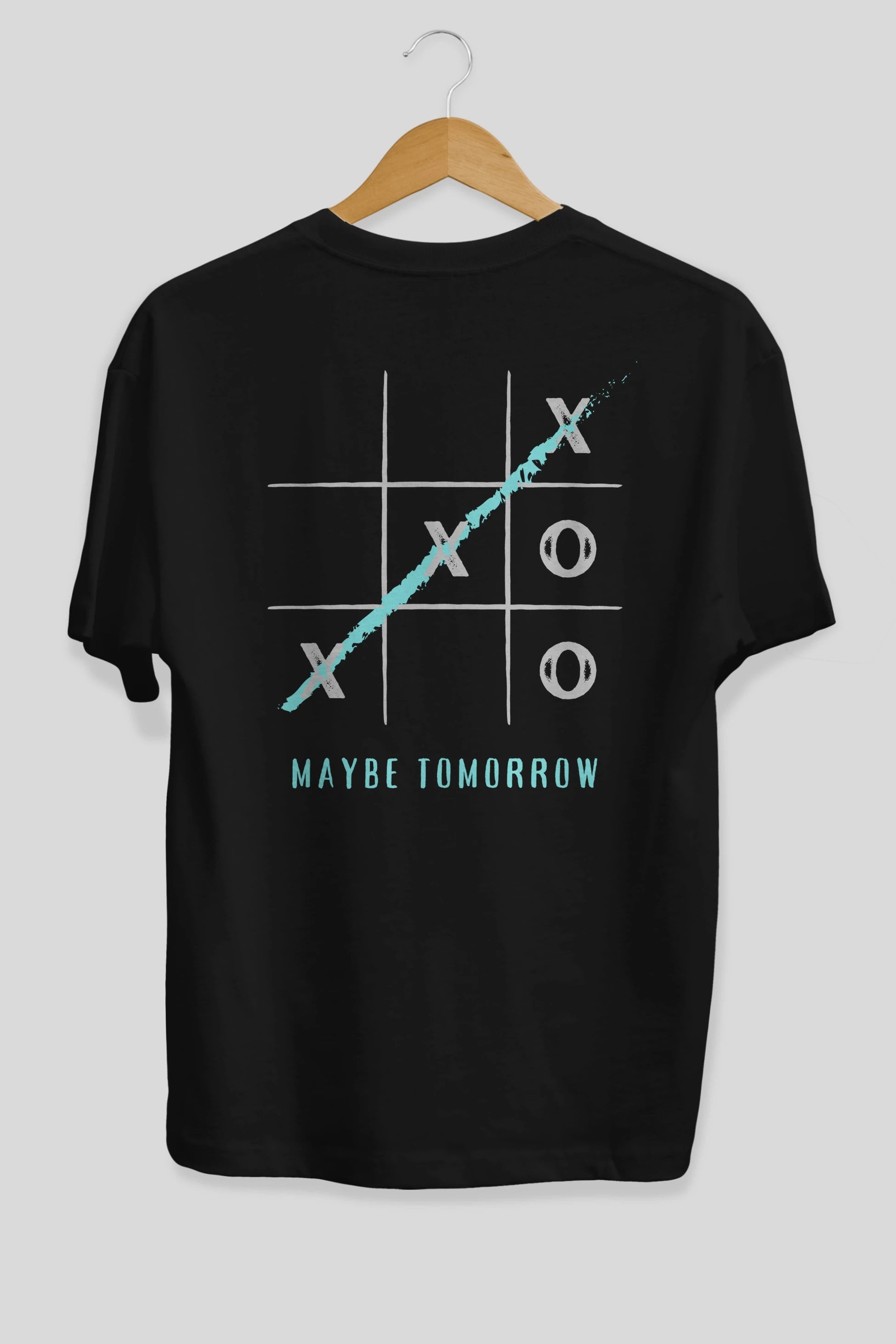 Maybe Tomorrow Yazılı Arka Baskılı Oversize t-shirt Erkek Kadın Unisex
