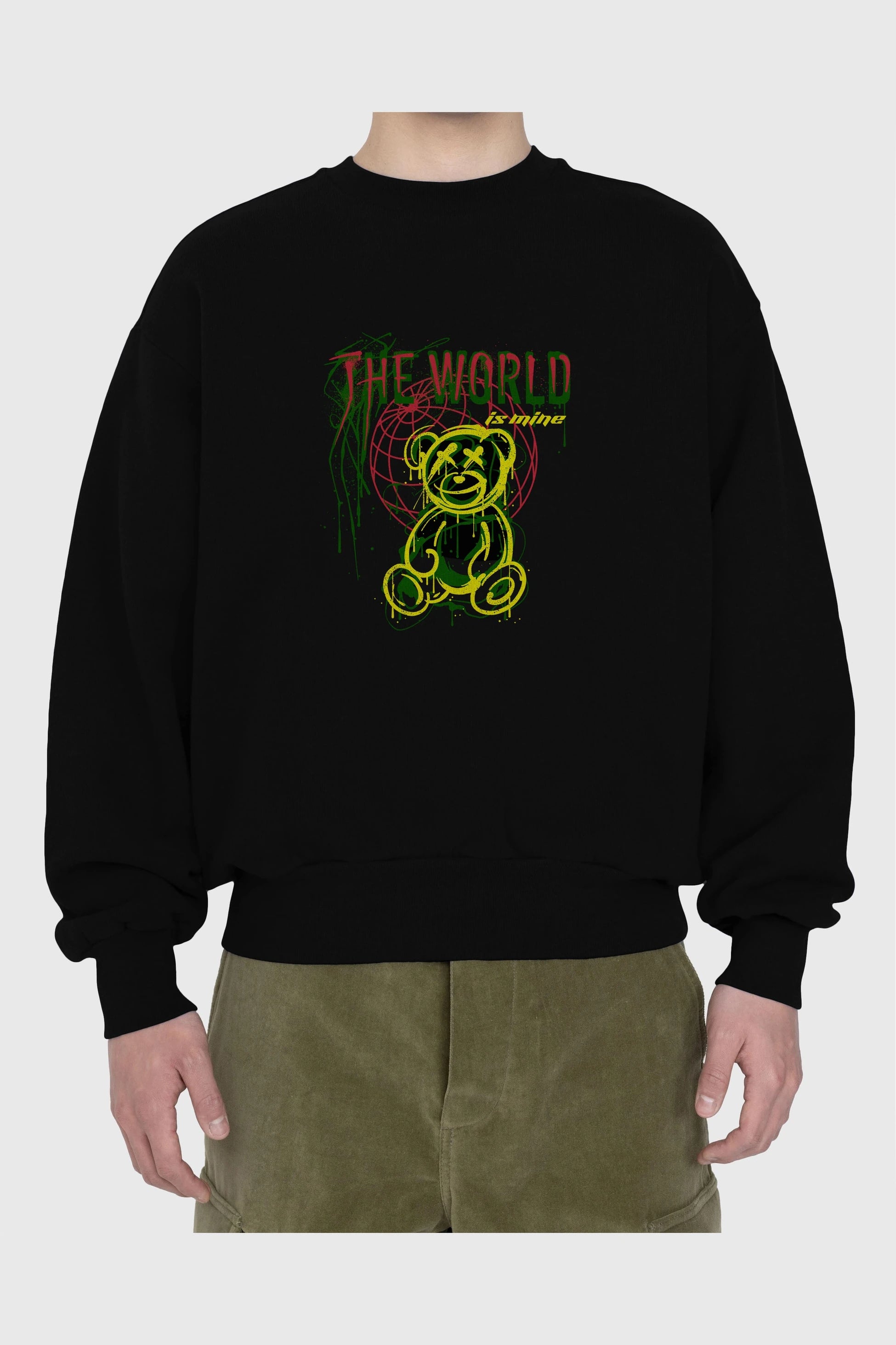 The World is Mine Bear Ön Baskılı Oversize Sweatshirt Erkek Kadın Unisex