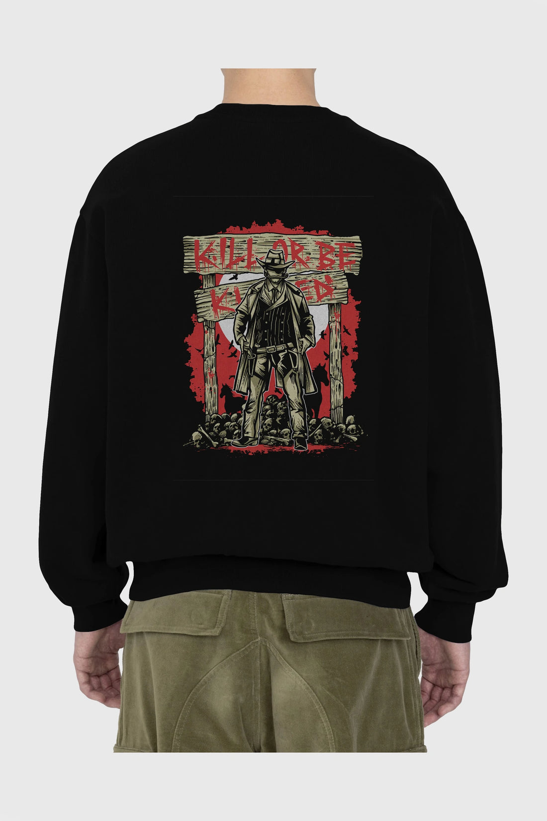 Kill Or Be Killed Arka Baskılı Oversize Sweatshirt Erkek Kadın Unisex