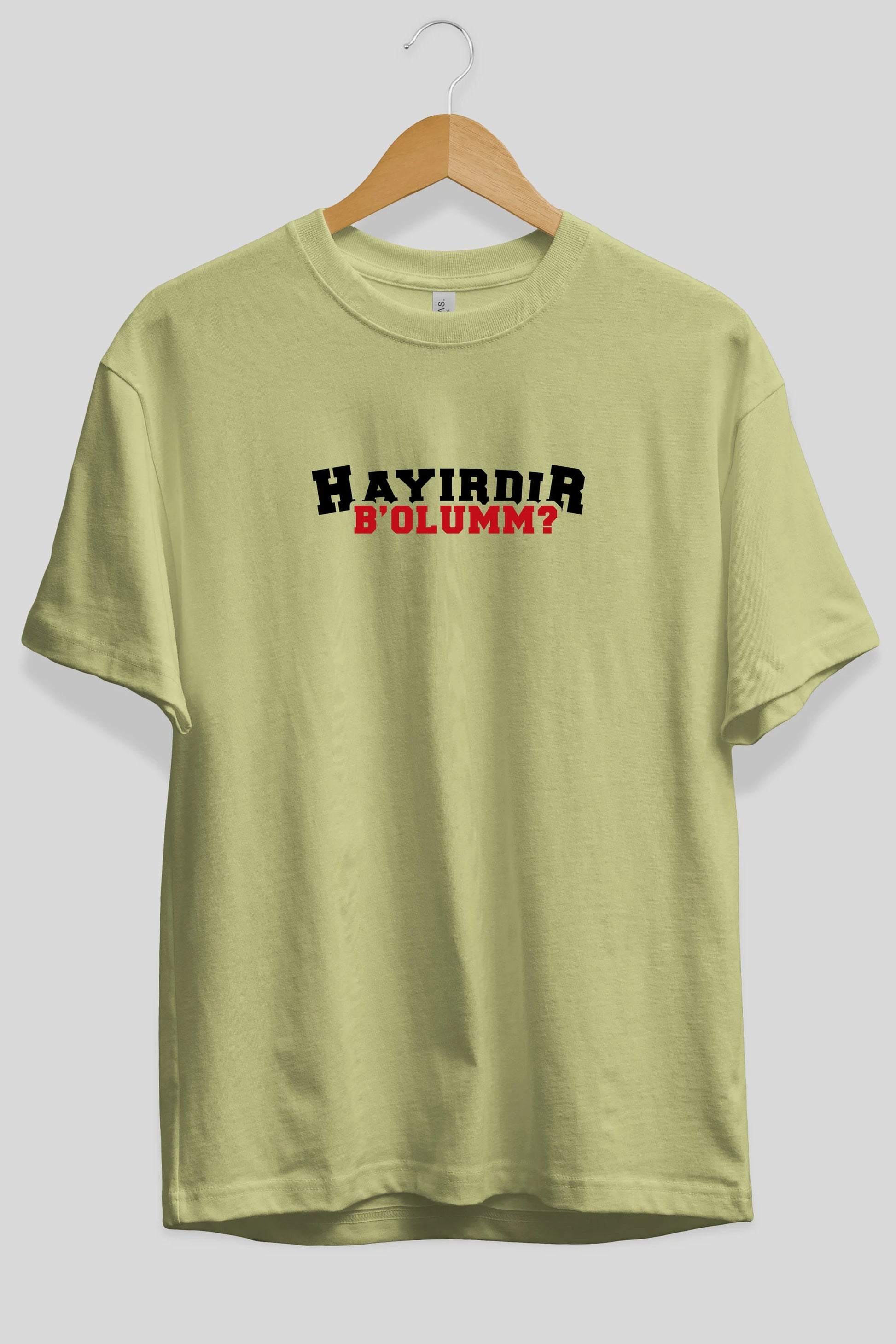 Hayırdır Bolum Ön Baskılı Oversize t-shirt %100 pamuk Erkek Kadın Unisex