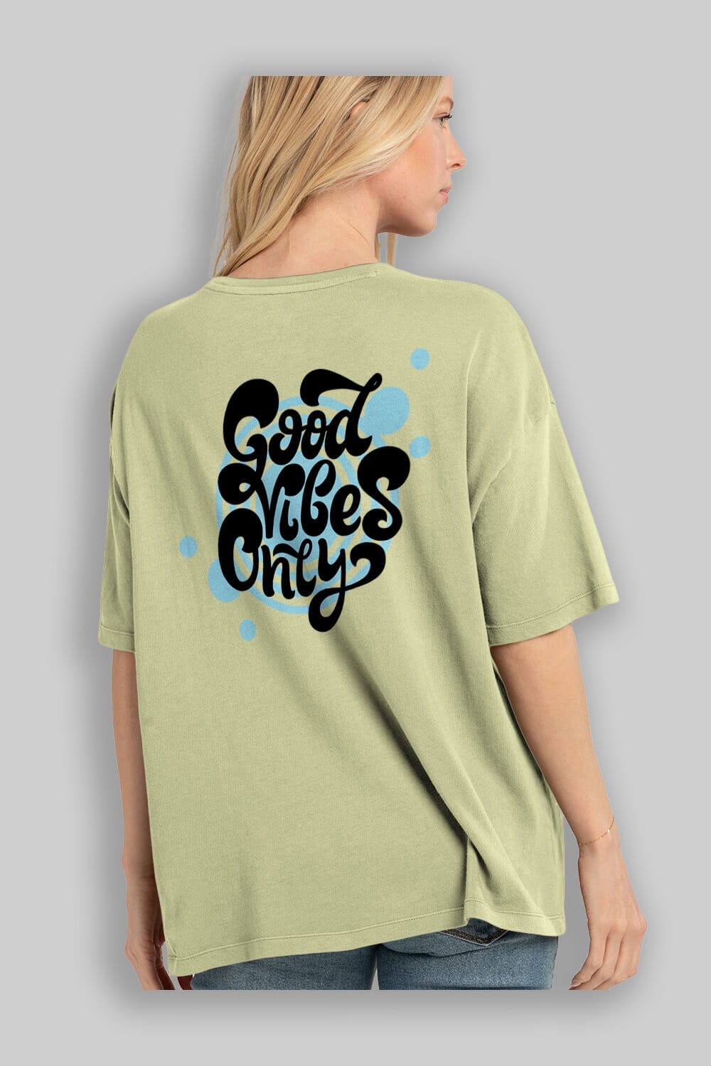 Good Vibes Only Yazılı Arka Baskılı Oversize t-shirt Erkek Kadın Unisex