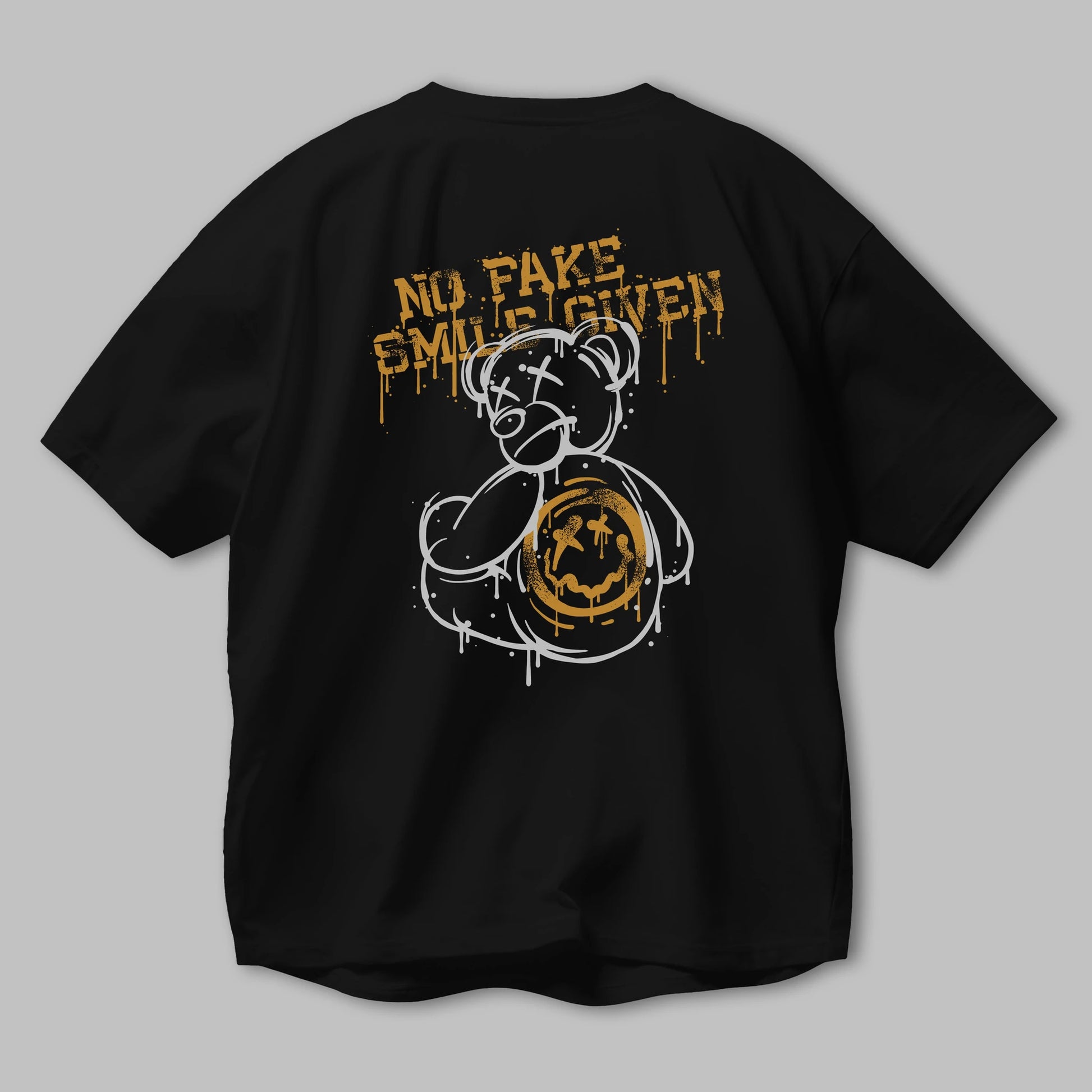 No Fake Smile Given Bear Arka Baskılı Oversize t-shirt Erkek Kadın Unisex