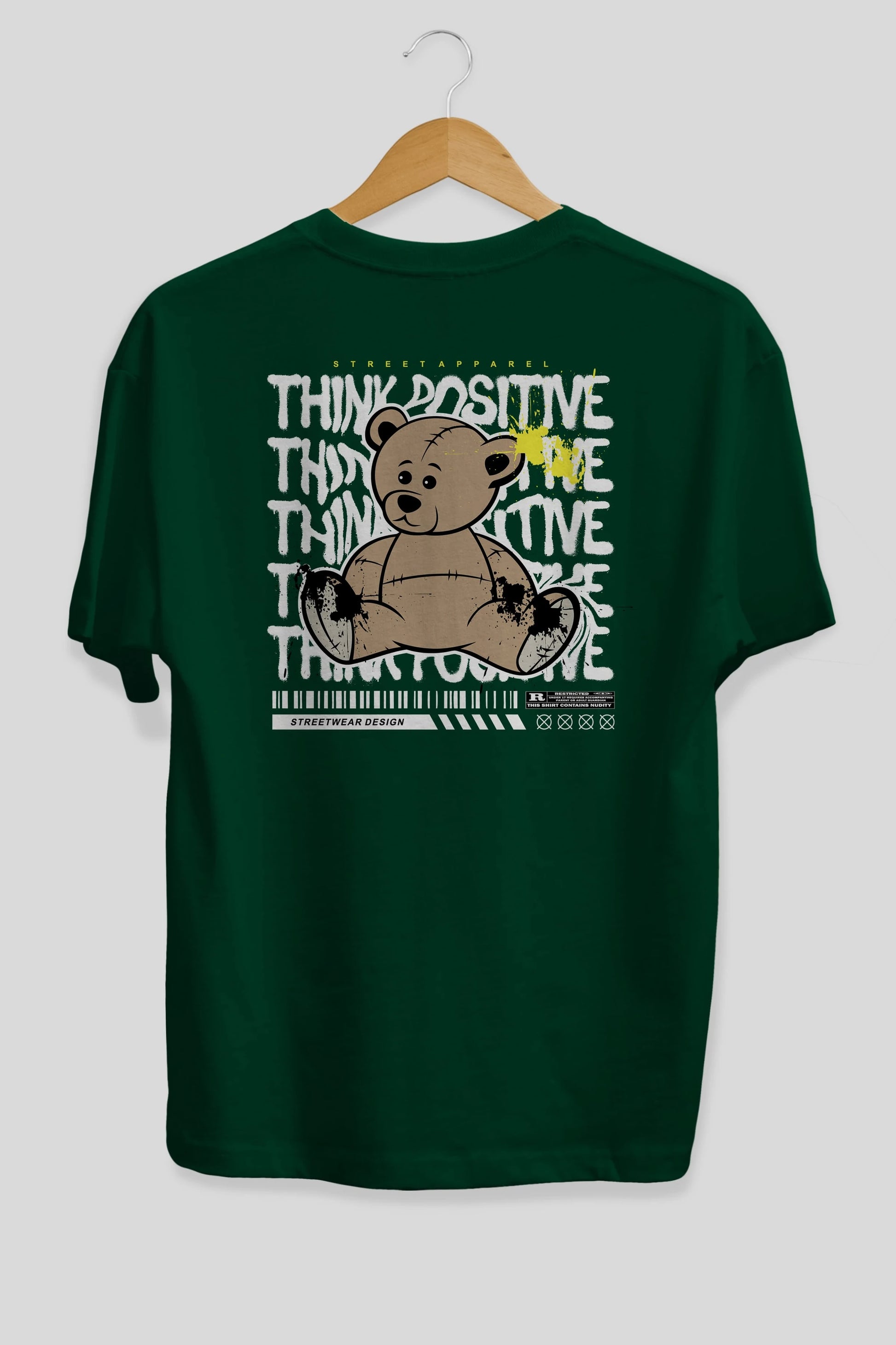 Teddy Bear Think Positive Arka Baskılı Oversize t-shirt Erkek Kadın Unisex