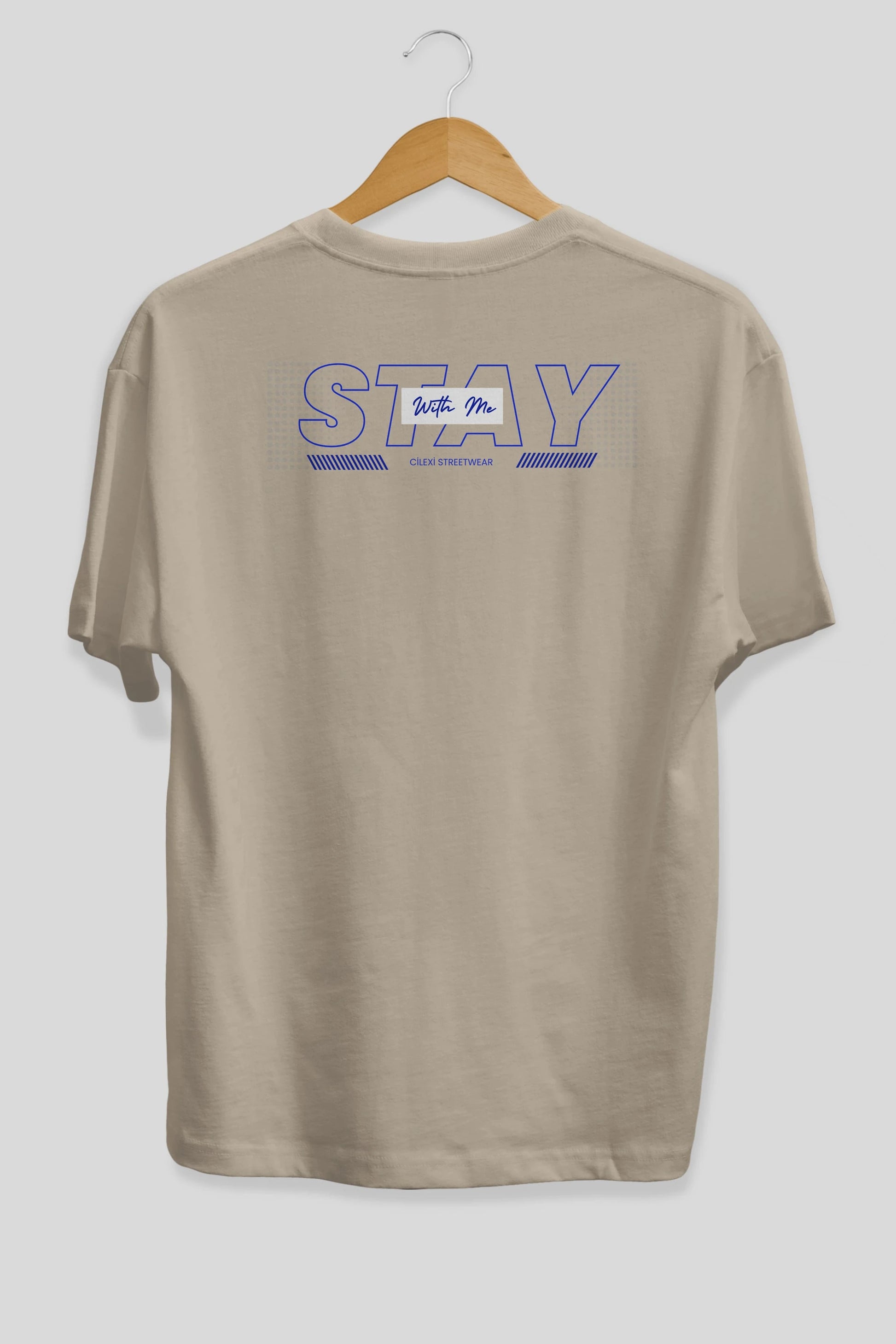 Stay with Me Yazılı Arka Baskılı Oversize t-shirt Erkek Kadın Unisex