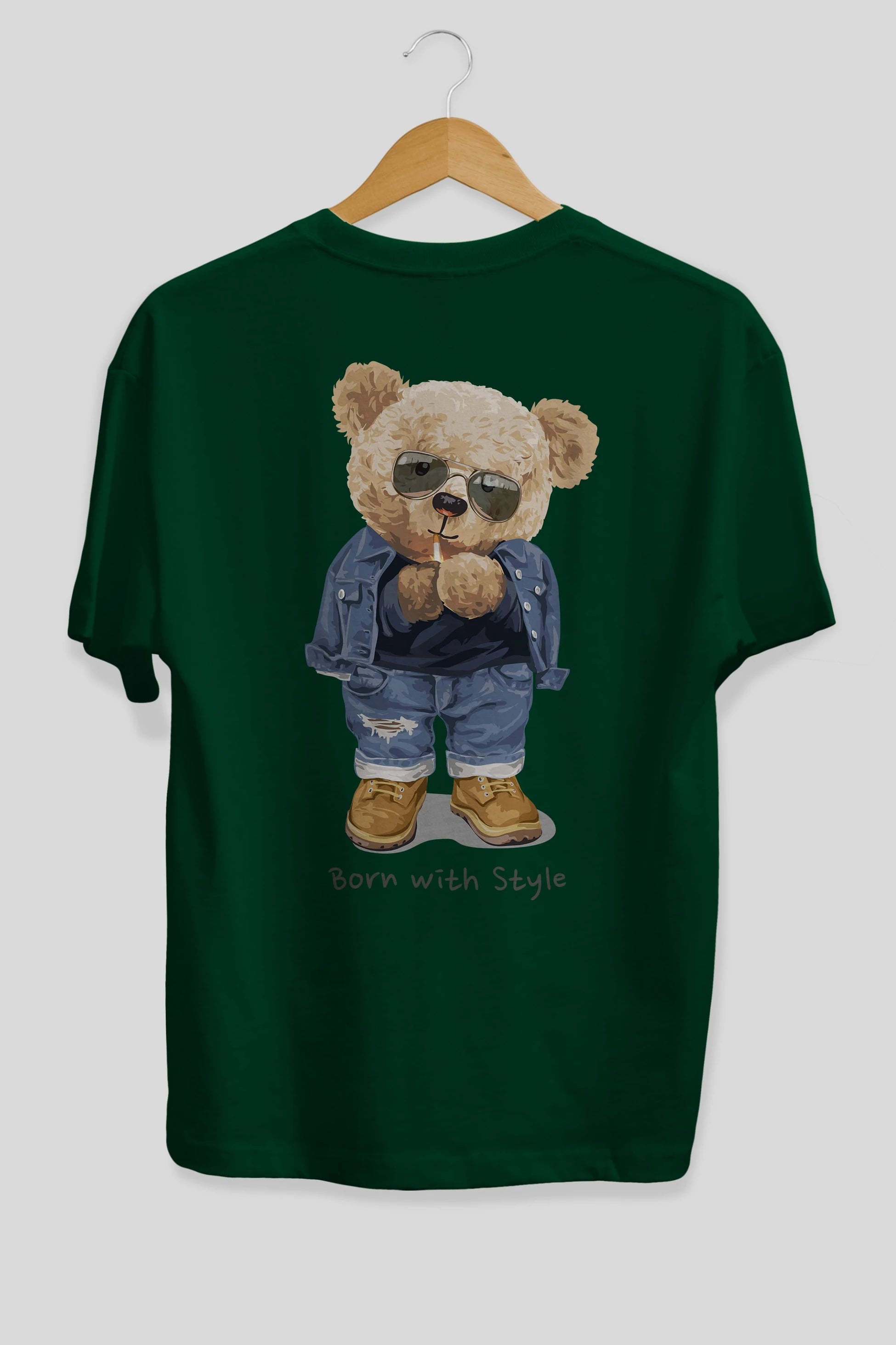 Teddy Bear Born With Style Arka Baskılı Oversize t-shirt Erkek Kadın Unisex %100 Pamuk